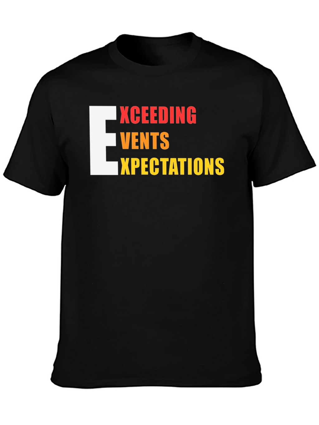 Exceeding Expectations Graphic Tee