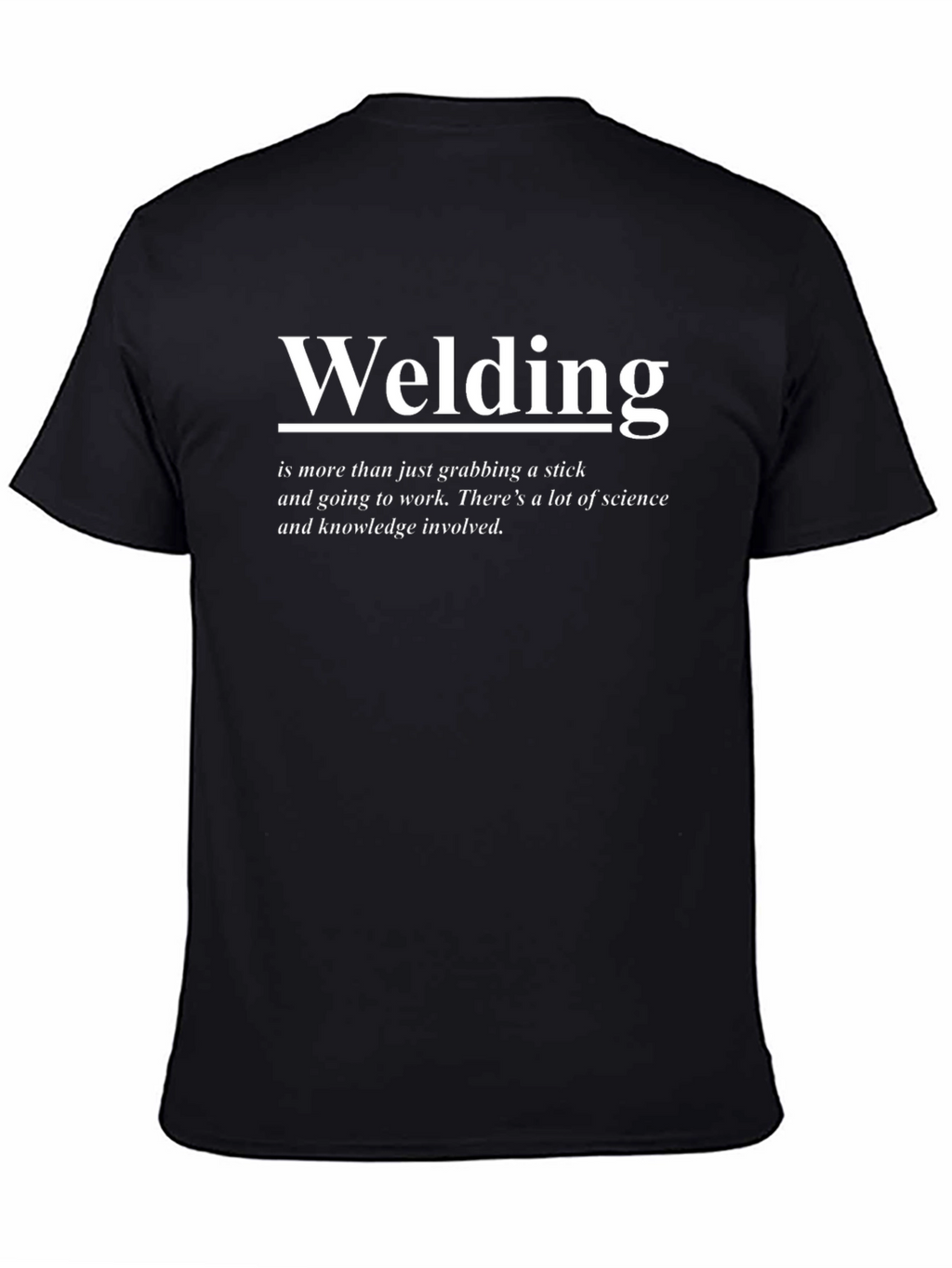Welding Definition T-Shirt: Science & Knowledge
