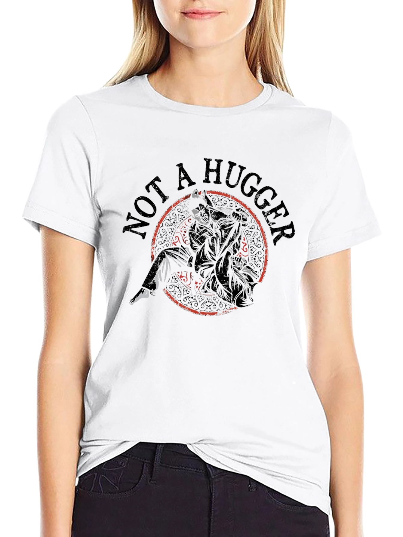Not a Hugger Funny Graphic T-Shirt