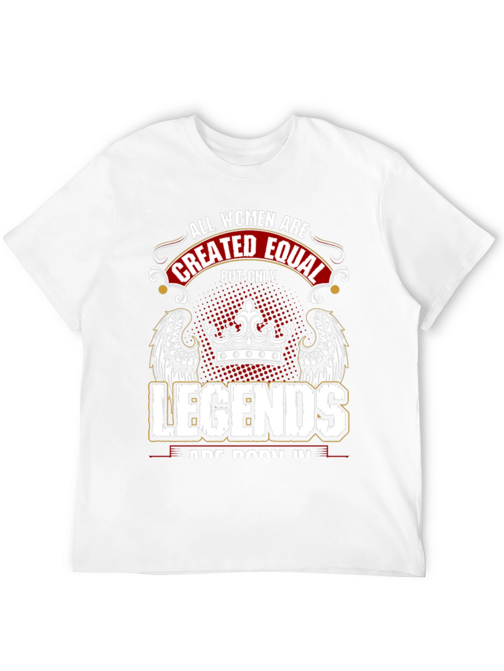 All Women Are Created Equal T-Shirt