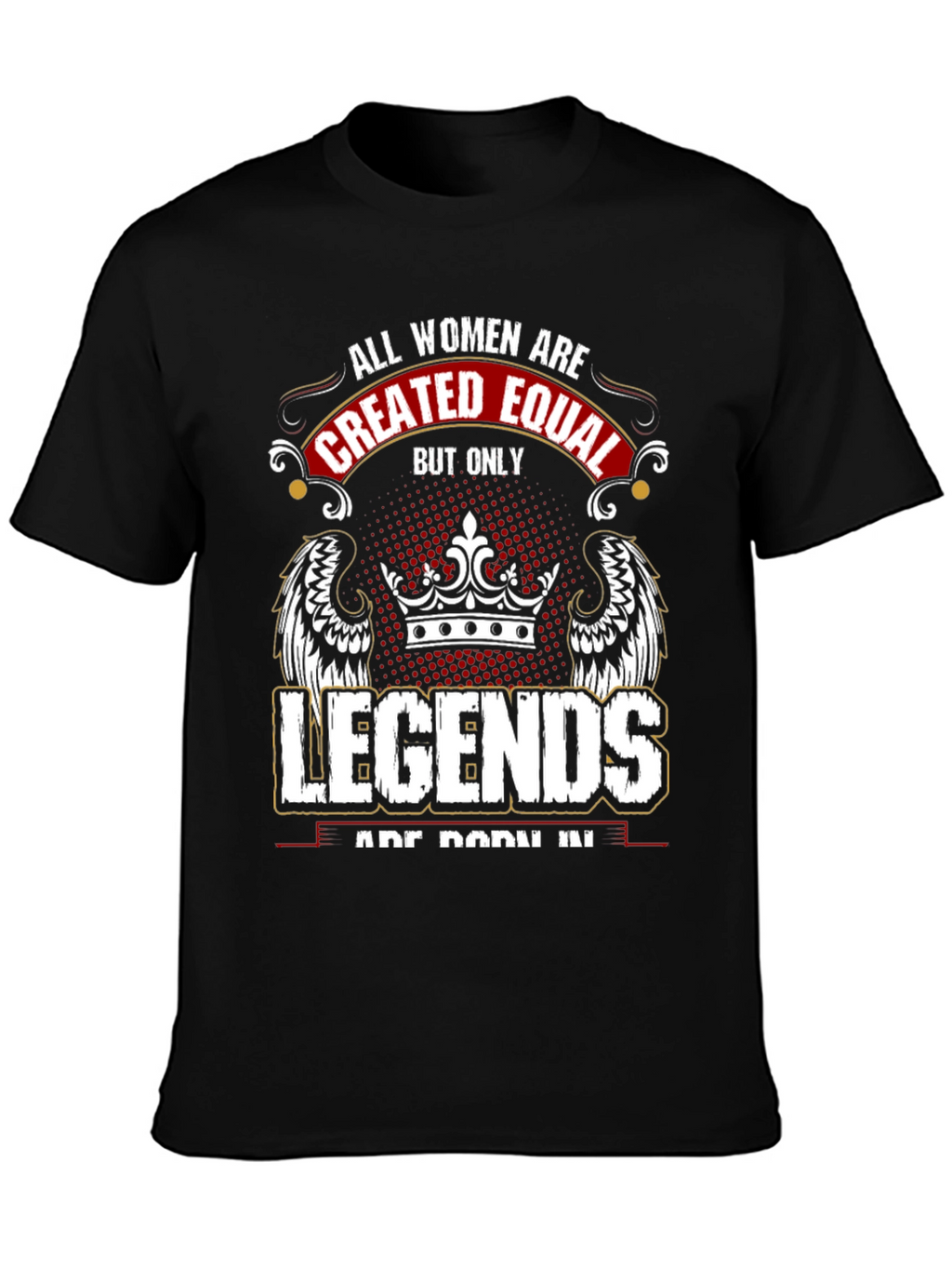 All Women Are Created Equal T-Shirt
