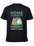 Home Is Where My Rabbit Is T-Shirt