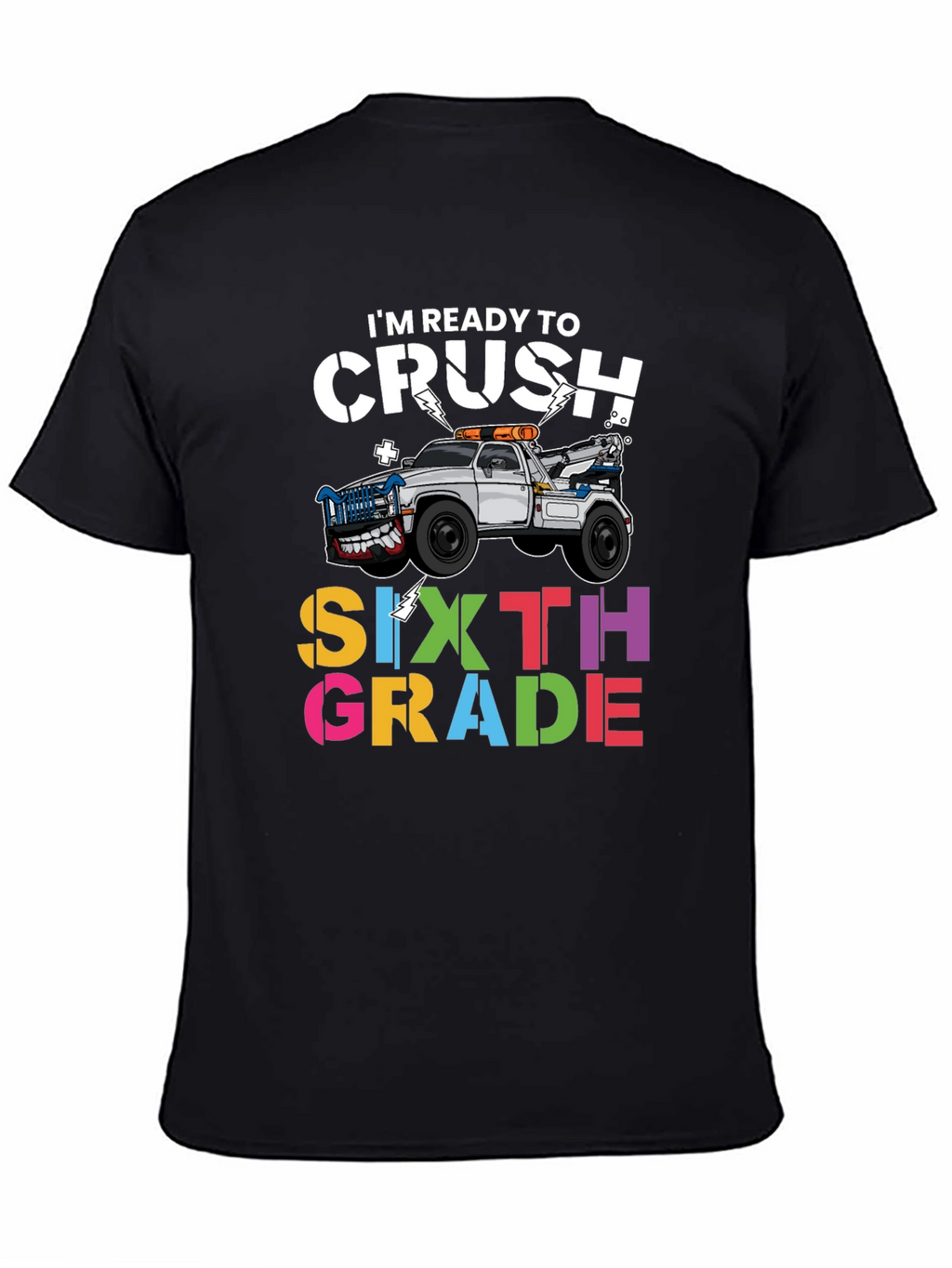 Ready to Crush Sixth Grade T-Shirt