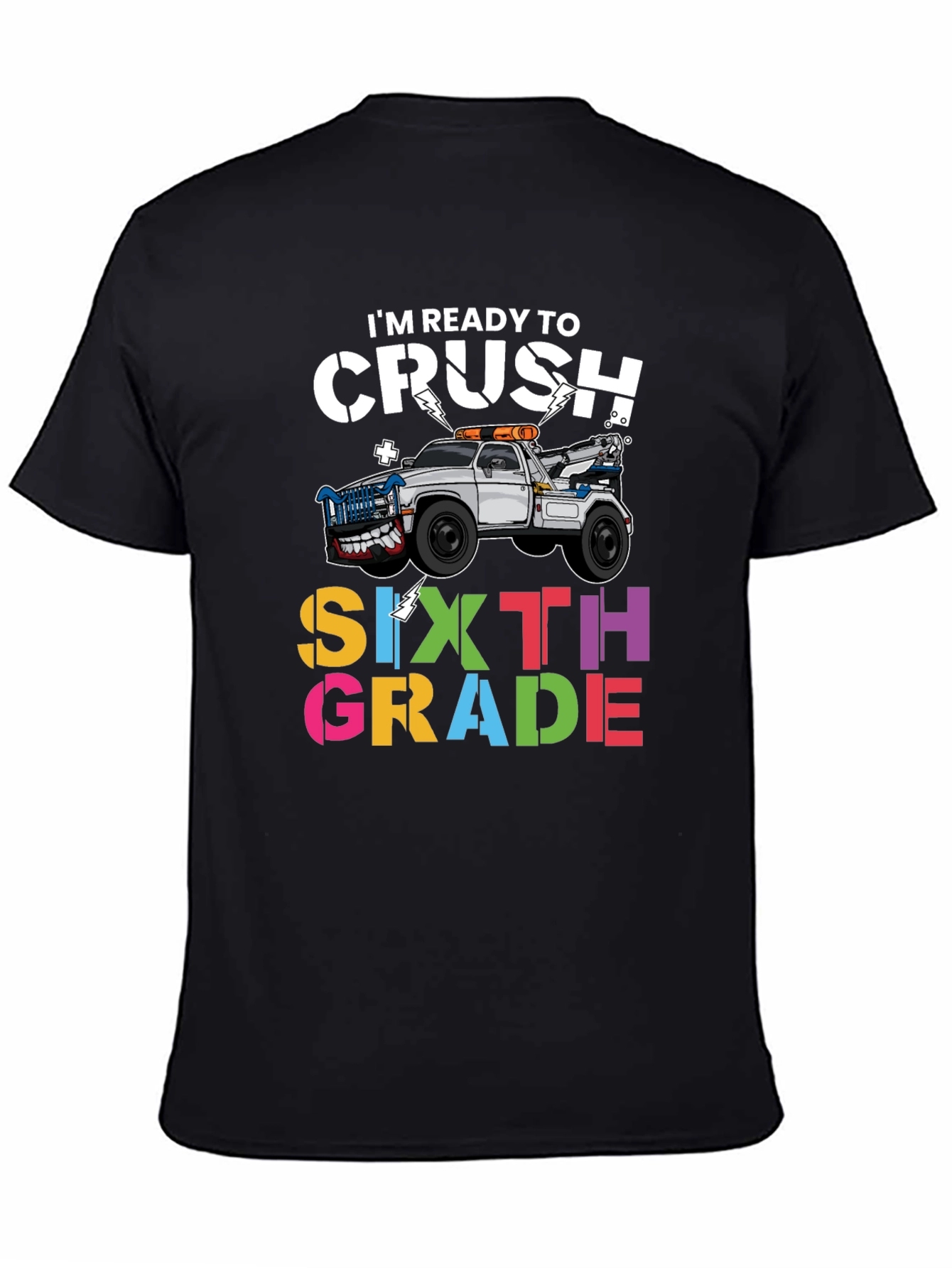 Ready to Crush Sixth Grade T-Shirt