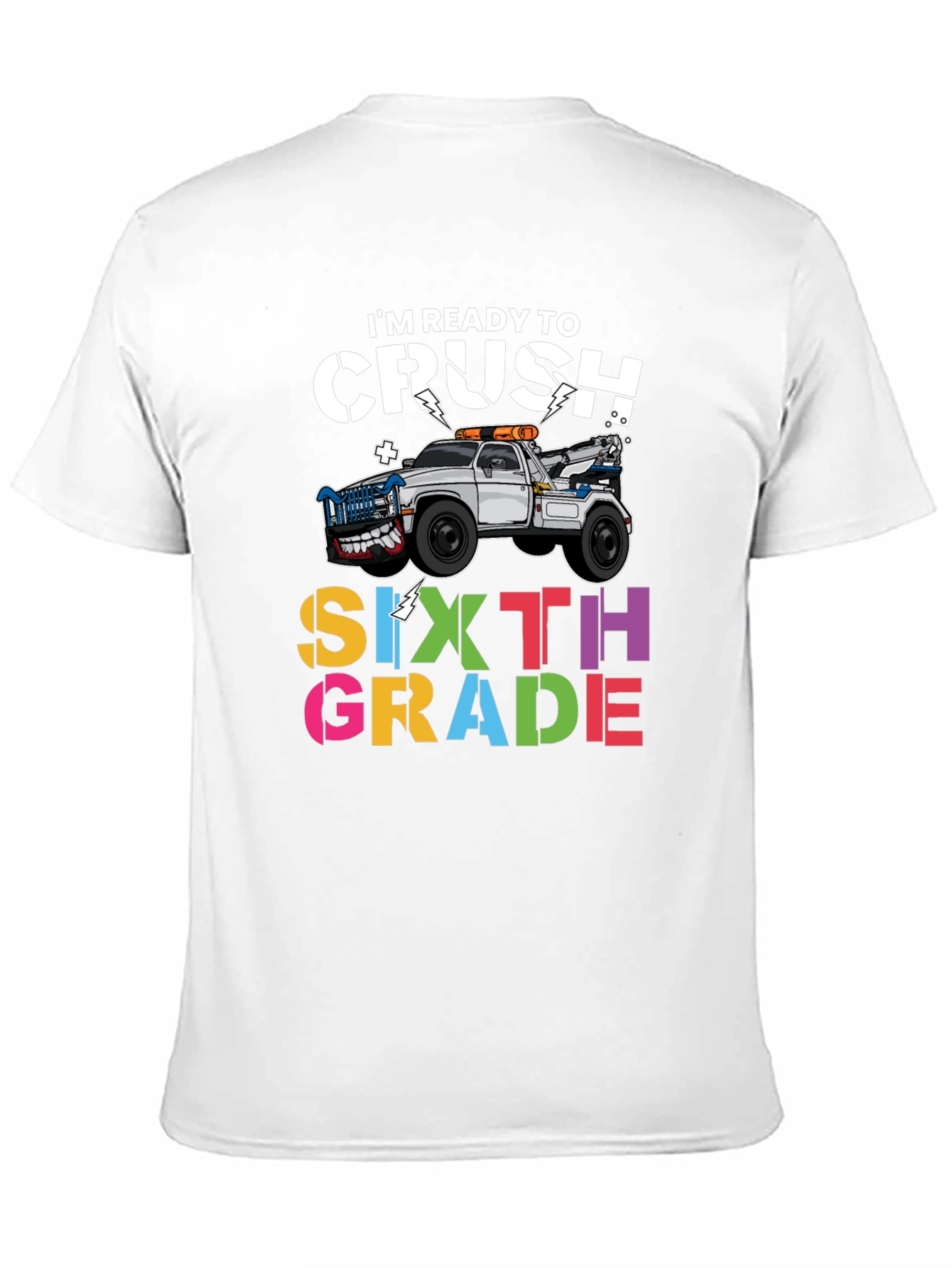 Ready to Crush Sixth Grade T-Shirt
