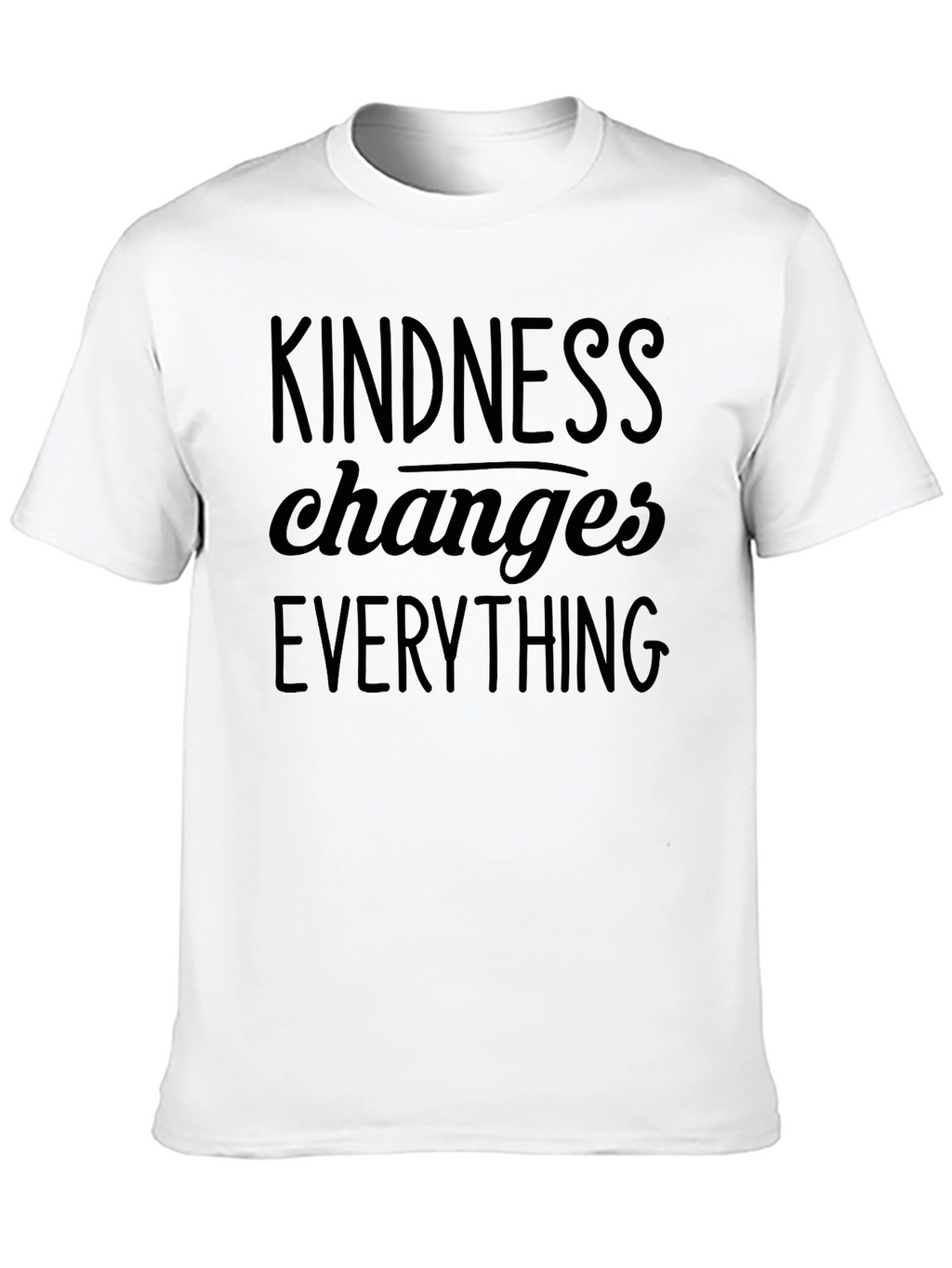 Kindness Changes Everything Graphic T-Shirt