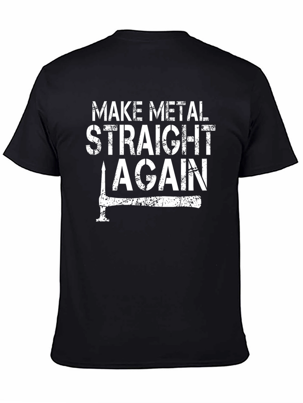 Make Metal Straight Again Funny Black T-Shirt