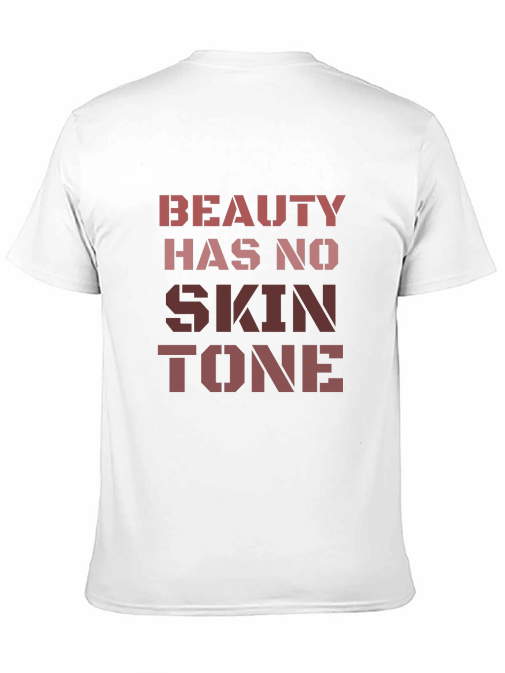 Beauty Has No Skin Tone Graphic T-Shirt