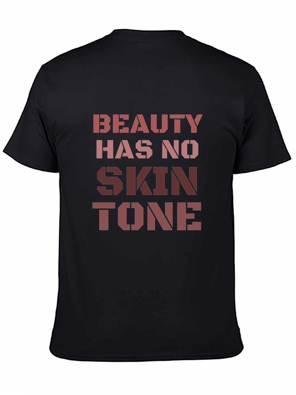 Beauty Has No Skin Tone Graphic T-Shirt