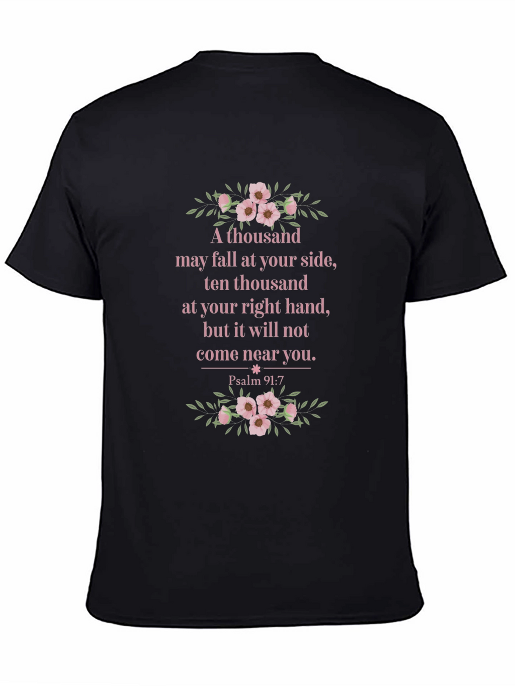 Floral Psalm 91:7 Graphic T-Shirt