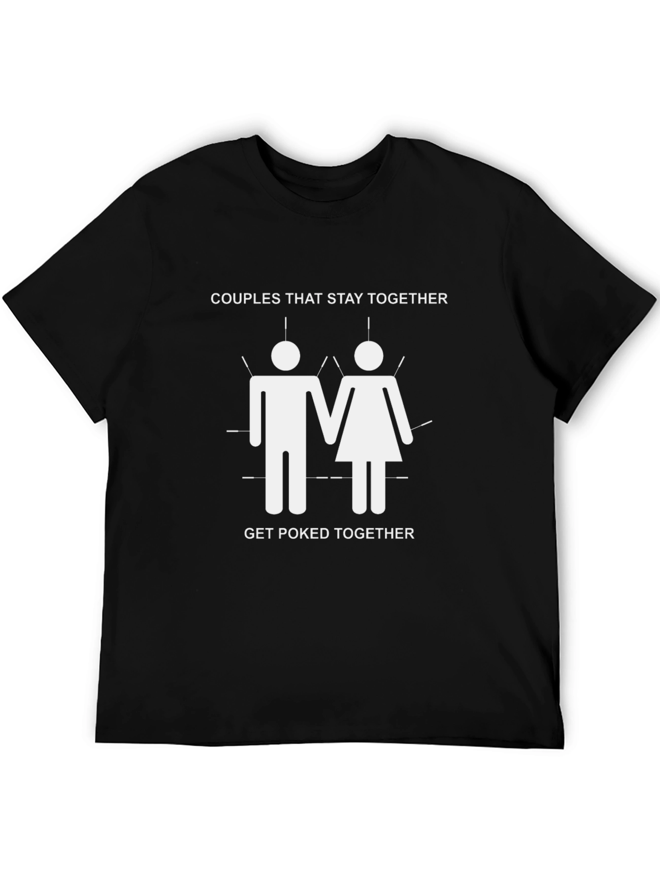 Couples That Stay Together T-Shirt