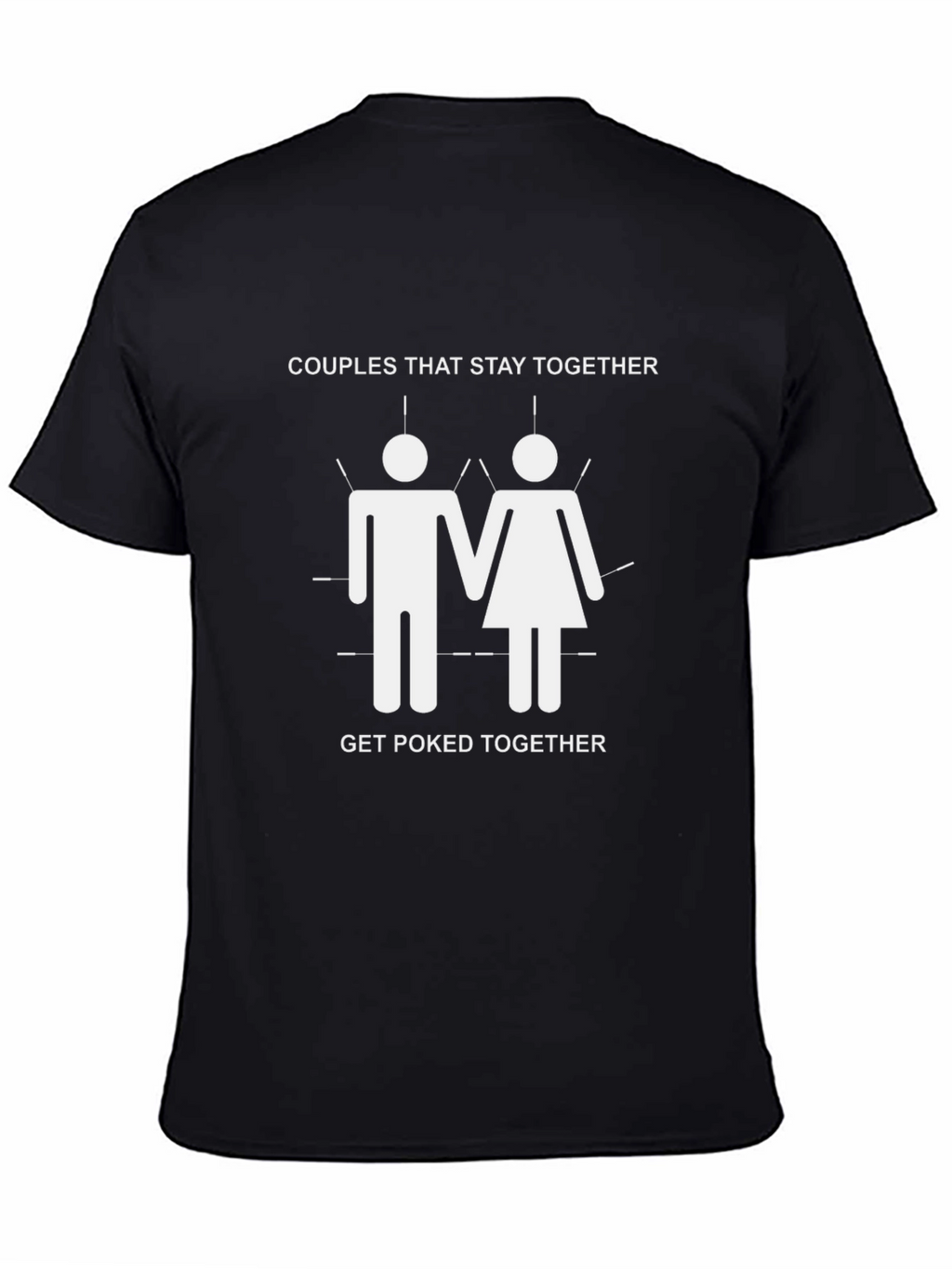 Couples That Stay Together T-Shirt