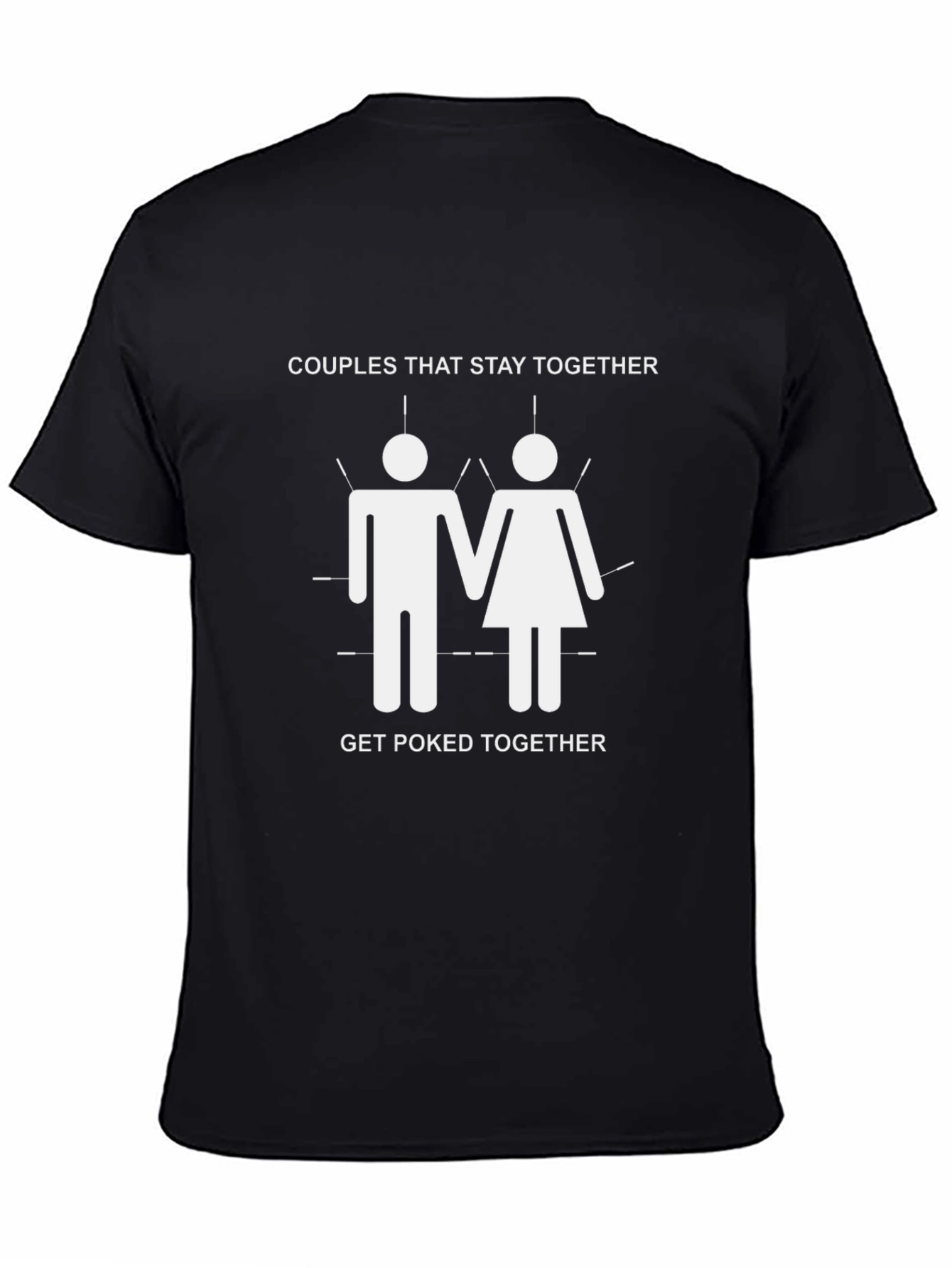 Couples That Stay Together T-Shirt
