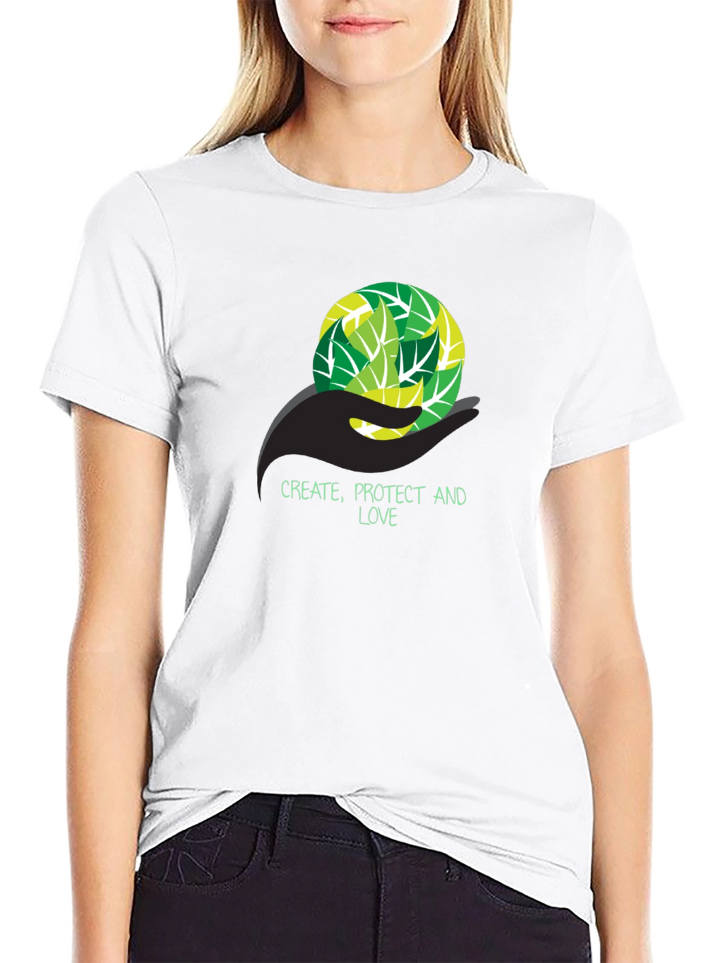 Eco-Friendly T-Shirt - Create Protect Love Design