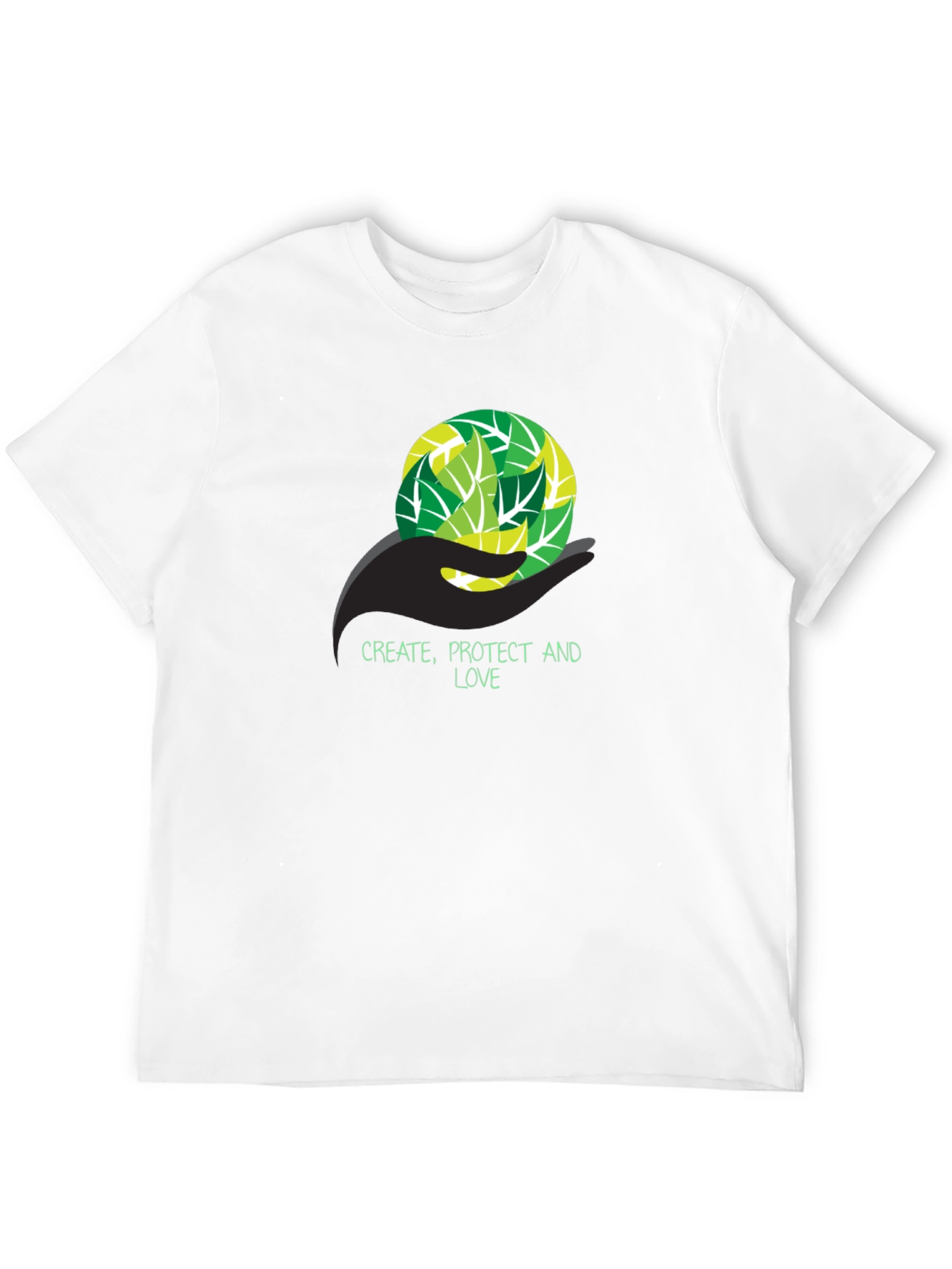 Eco-Friendly T-Shirt - Create Protect Love Design