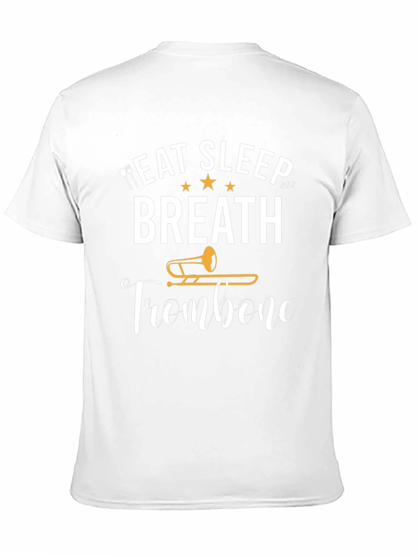 Eat Sleep Breath Trombone T-Shirt - Musician Tee