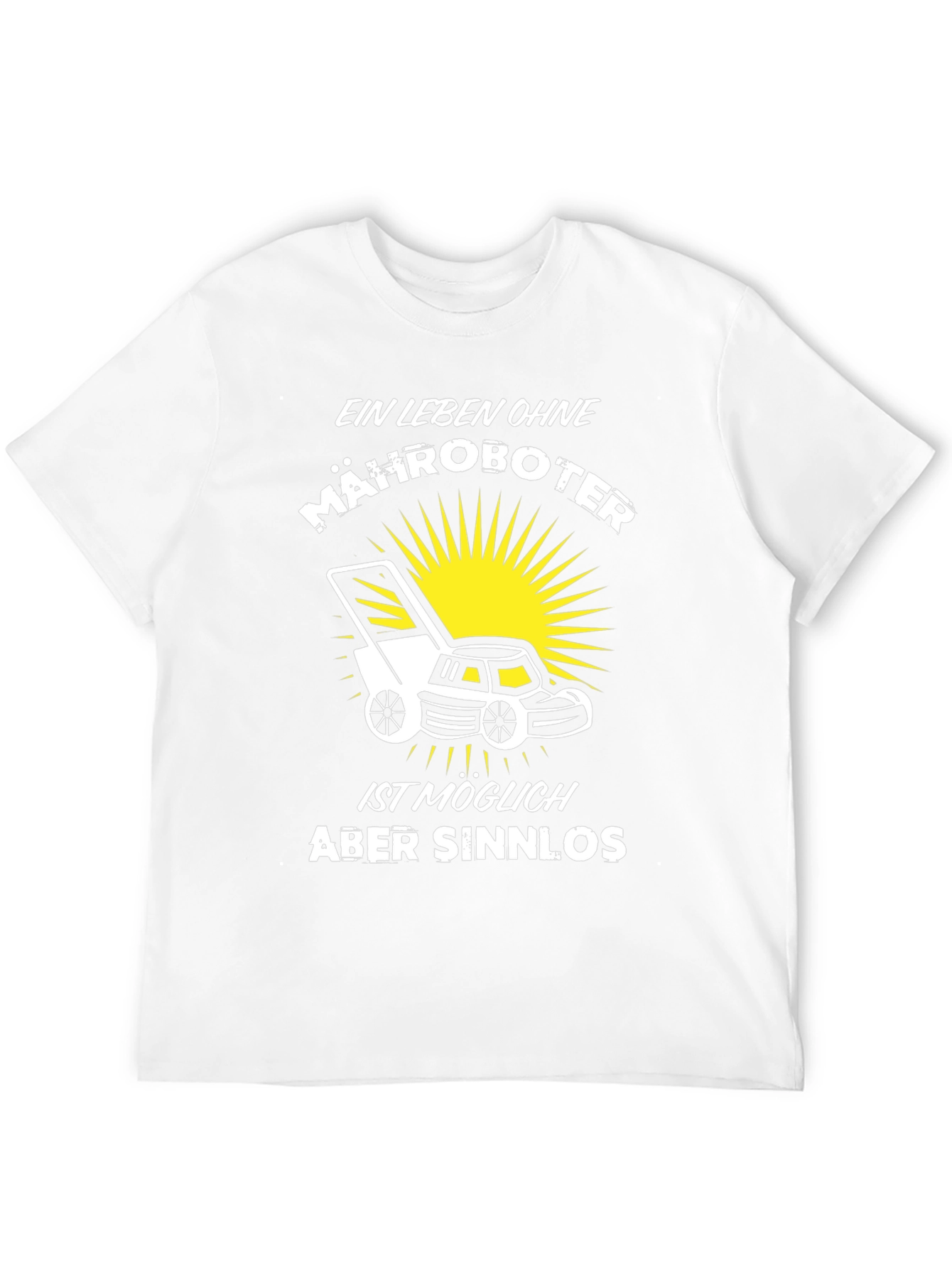 Ein Leben Ohne Mähroboter Black T-Shirt