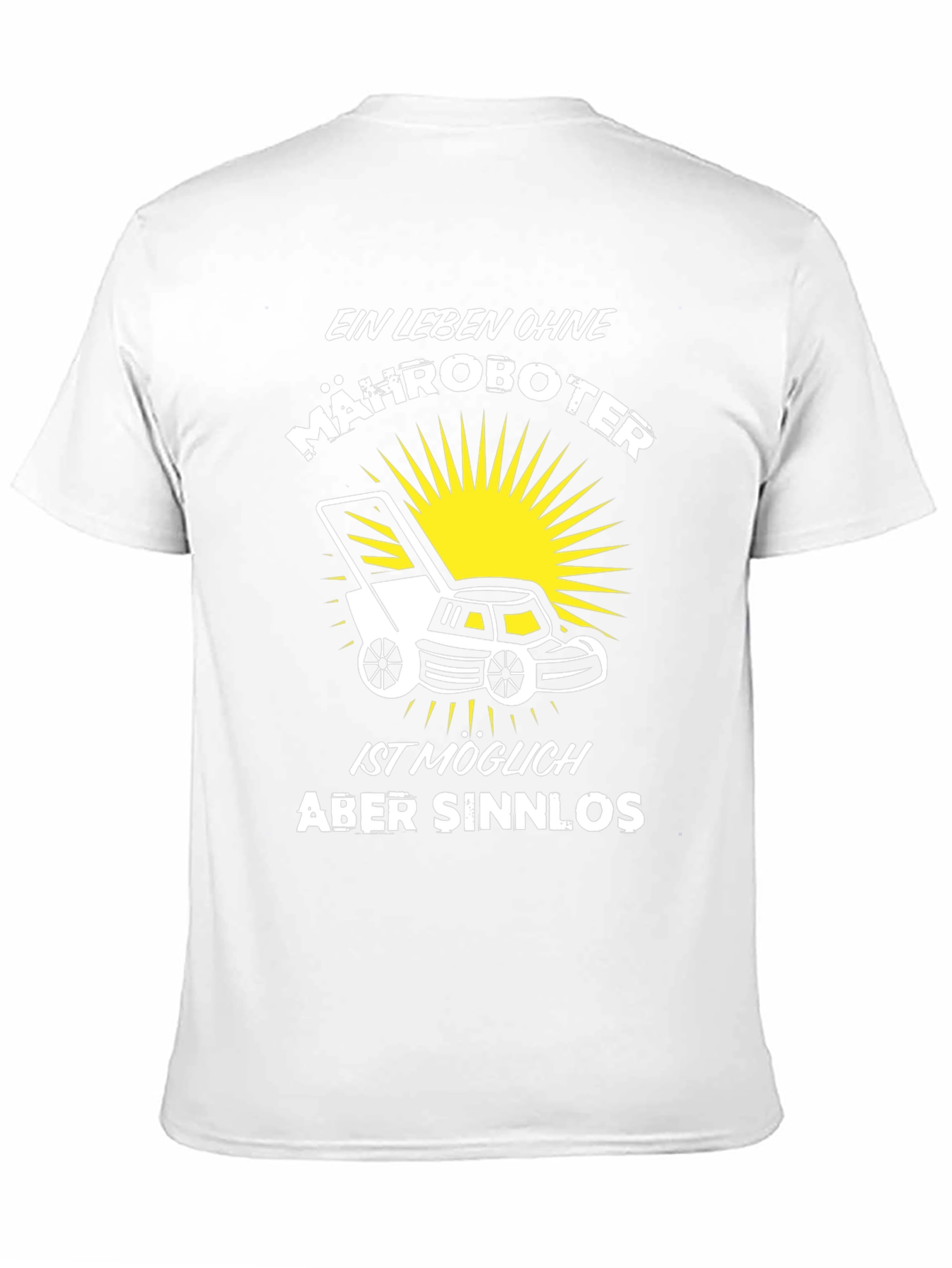 Ein Leben Ohne Mähroboter Black T-Shirt