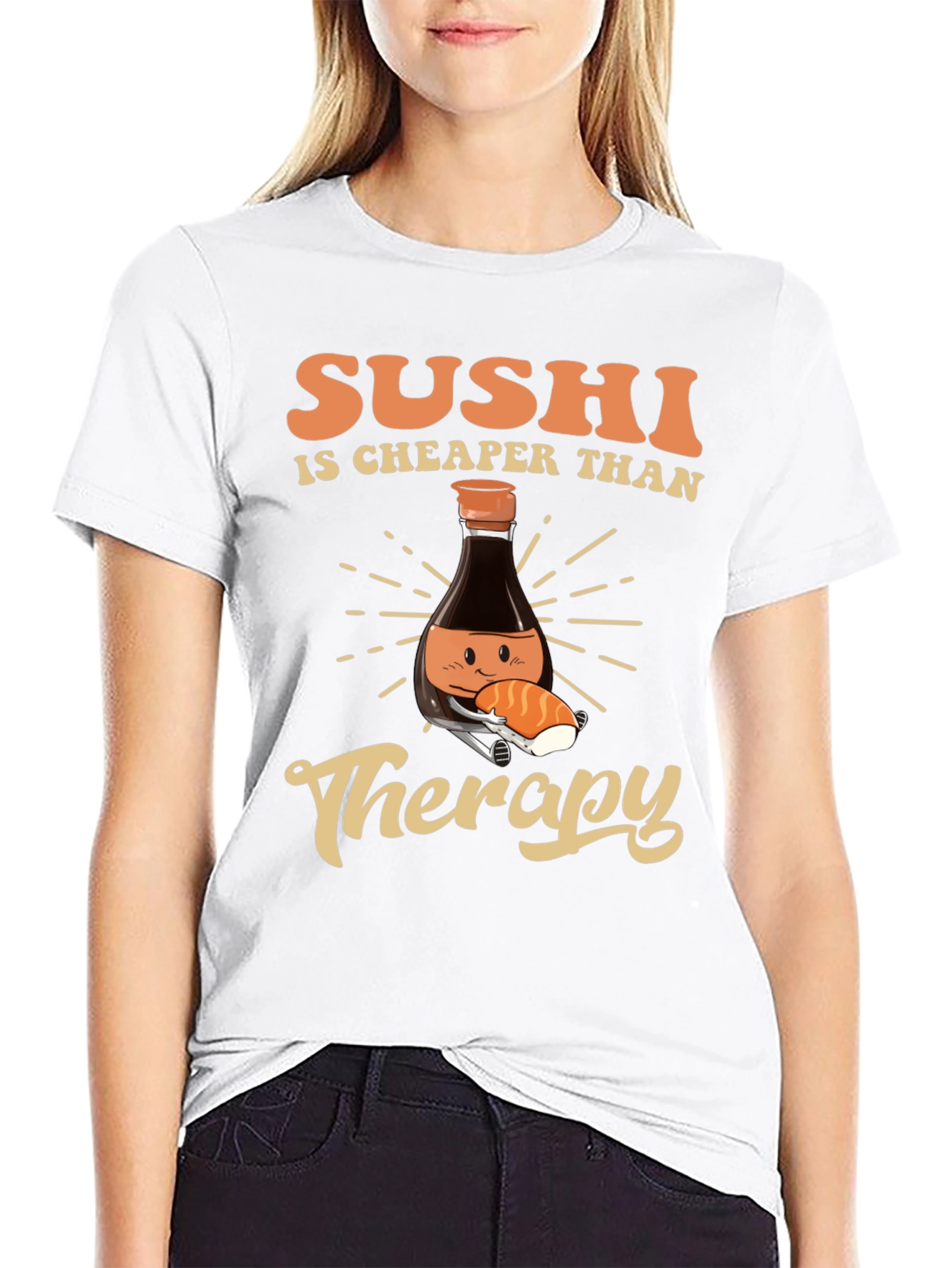 Sushi is Cheaper Than Therapy T-Shirt