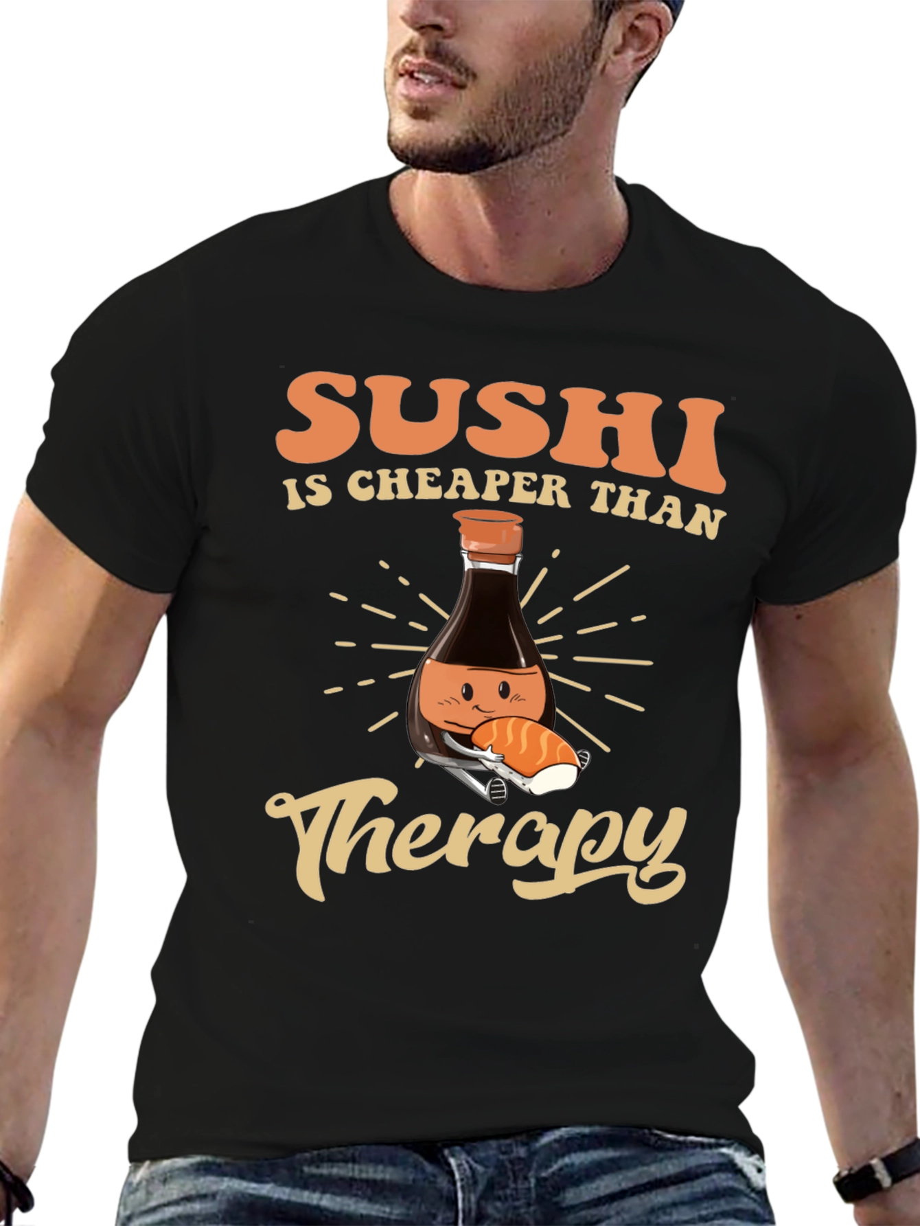 Sushi is Cheaper Than Therapy T-Shirt