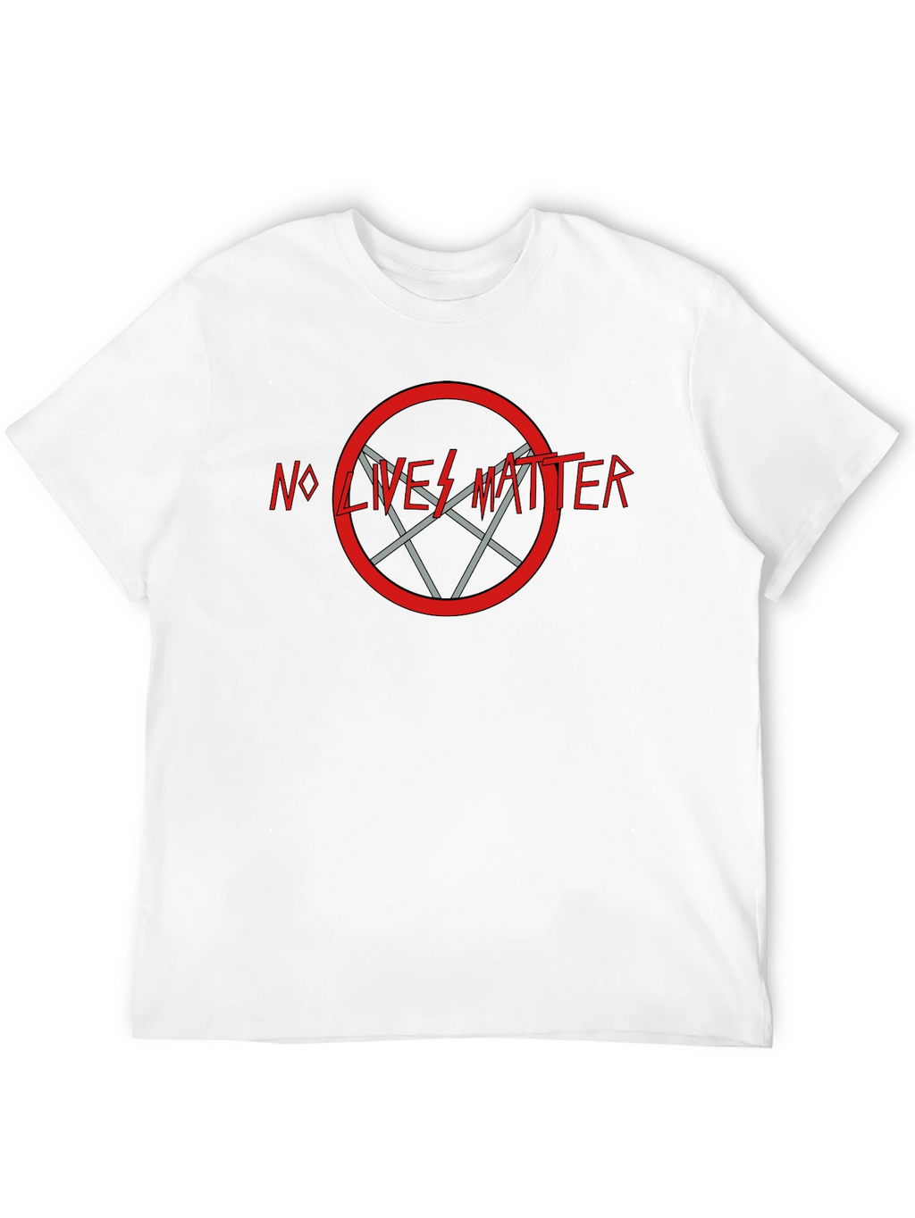 Edgy No Lives Matter T-Shirt - Bold Statement Tee