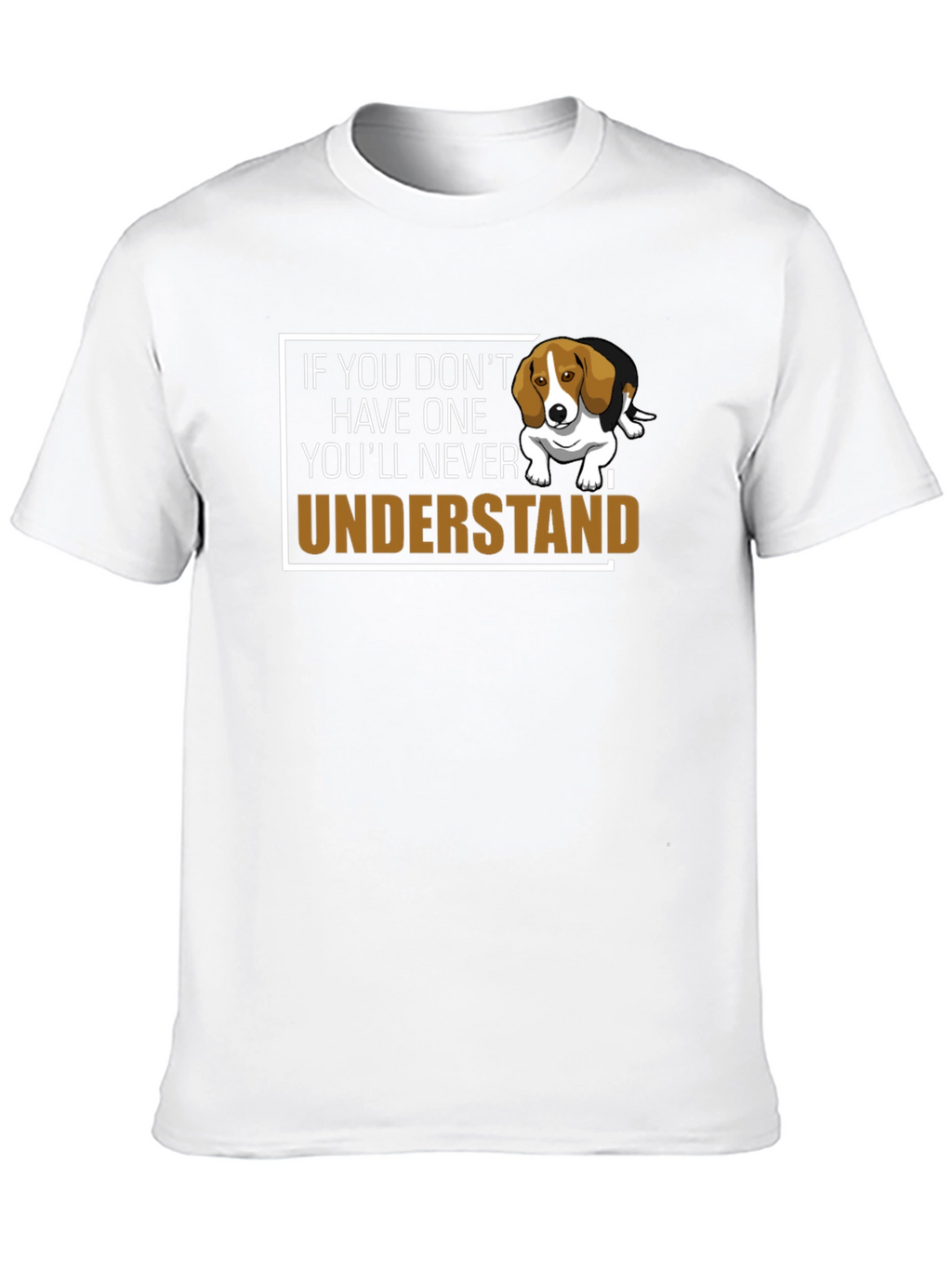 Dog Lover T-Shirt - If You Dont Have One...