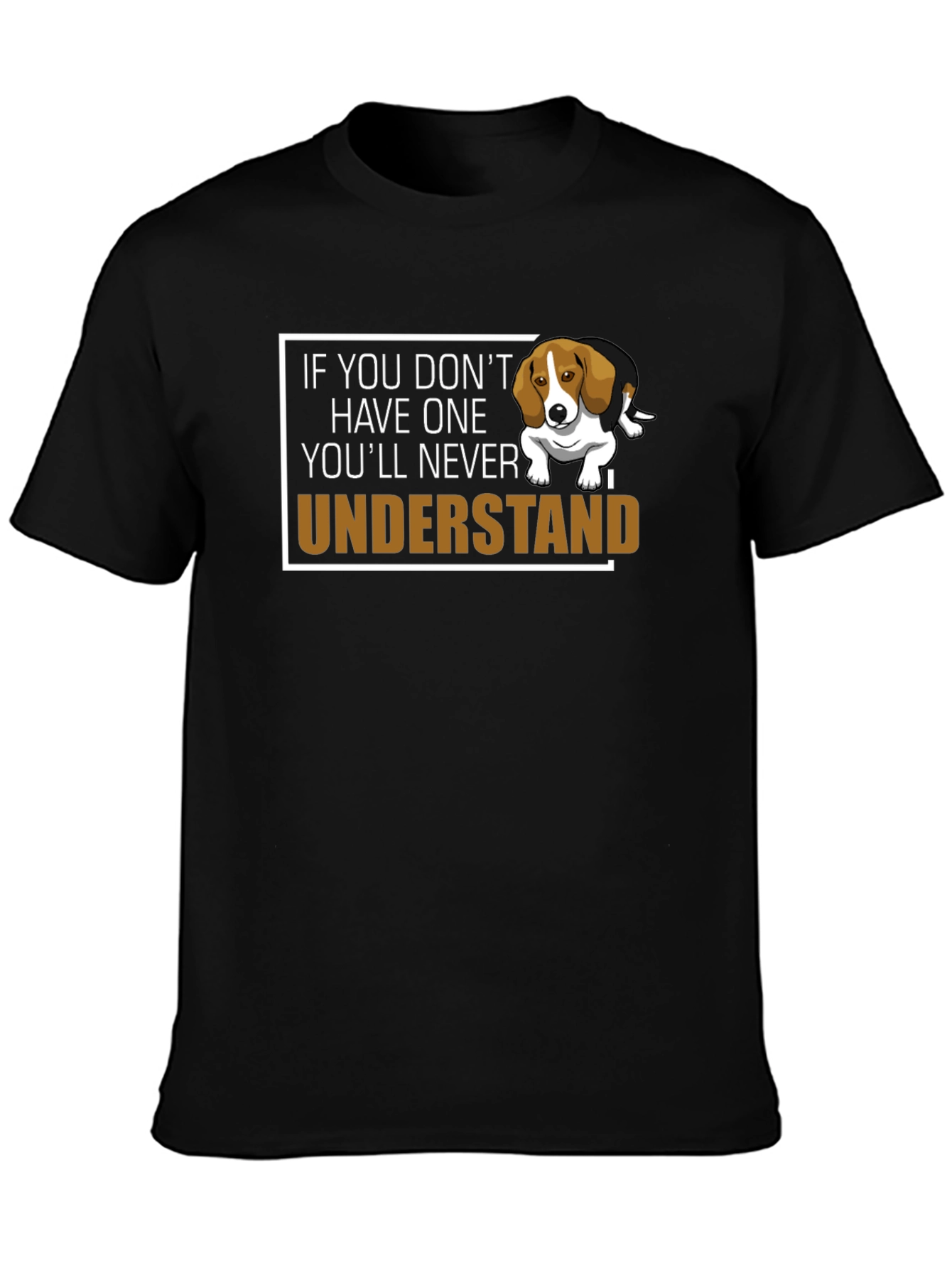 Dog Lover T-Shirt - If You Dont Have One...