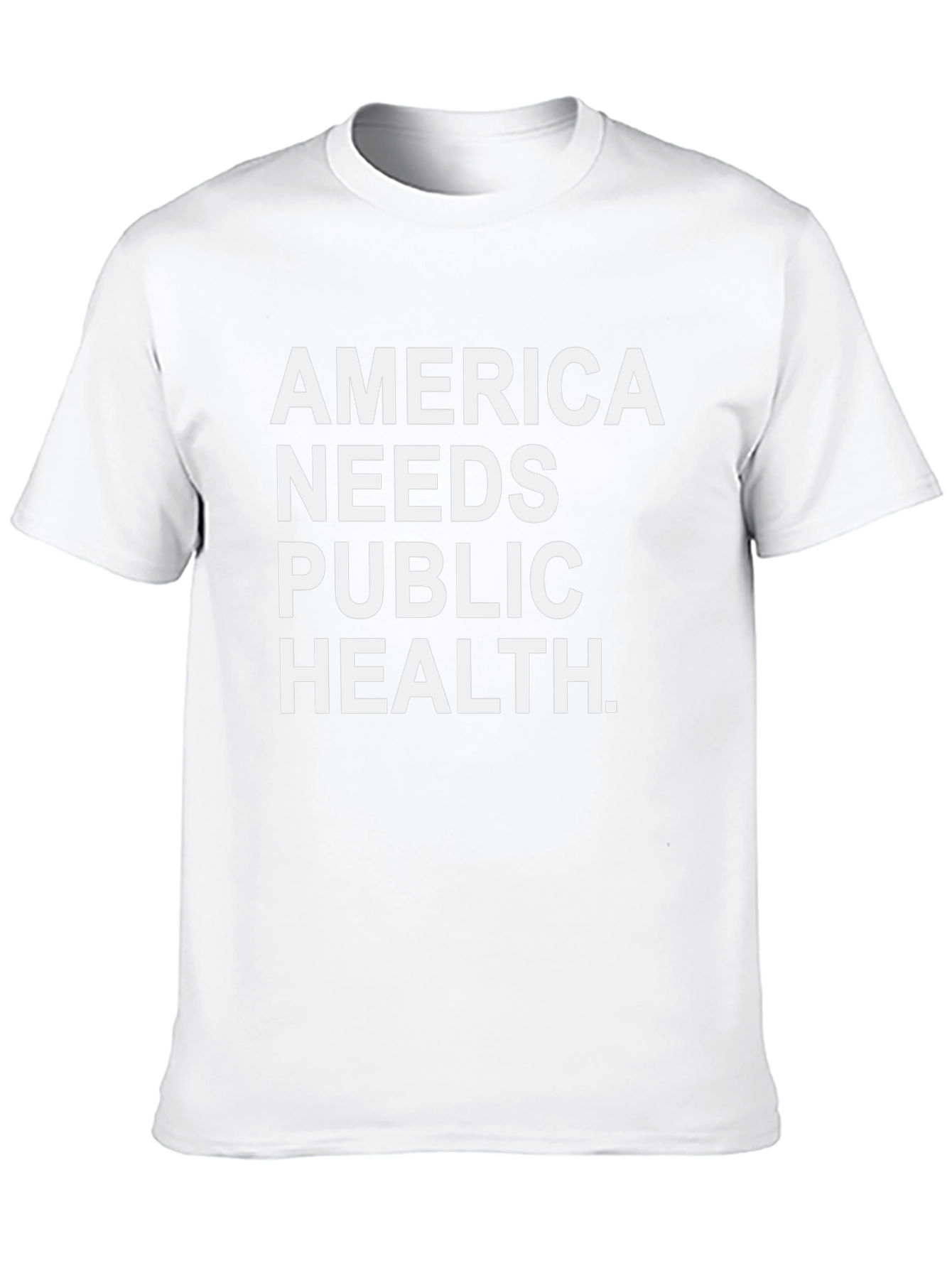 America Needs Public Health T-Shirt