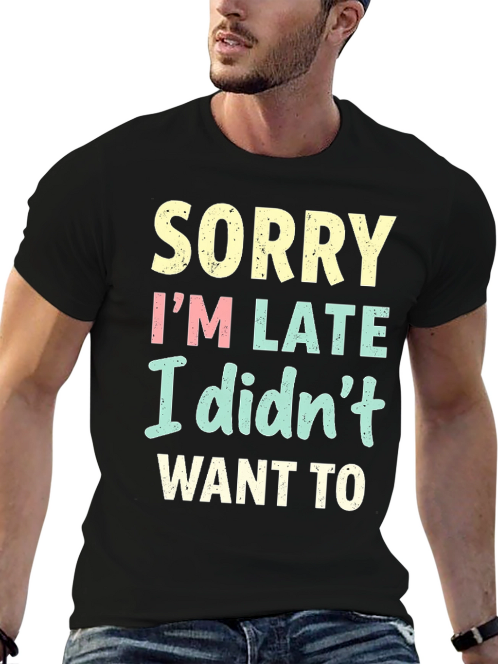Funny Sorry Im Late T-Shirt