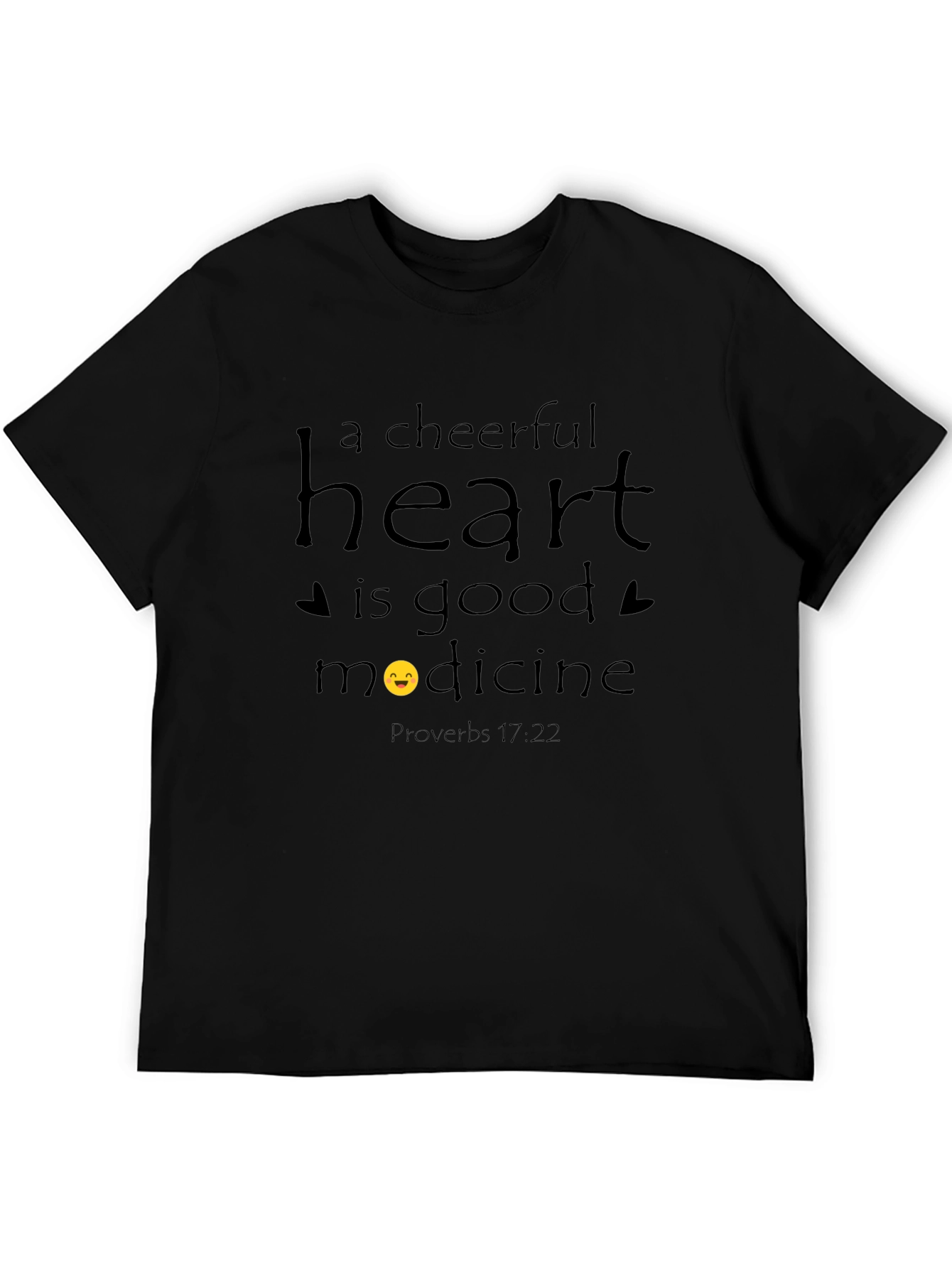 Cheerful Heart T-Shirt - Proverbs 17:22