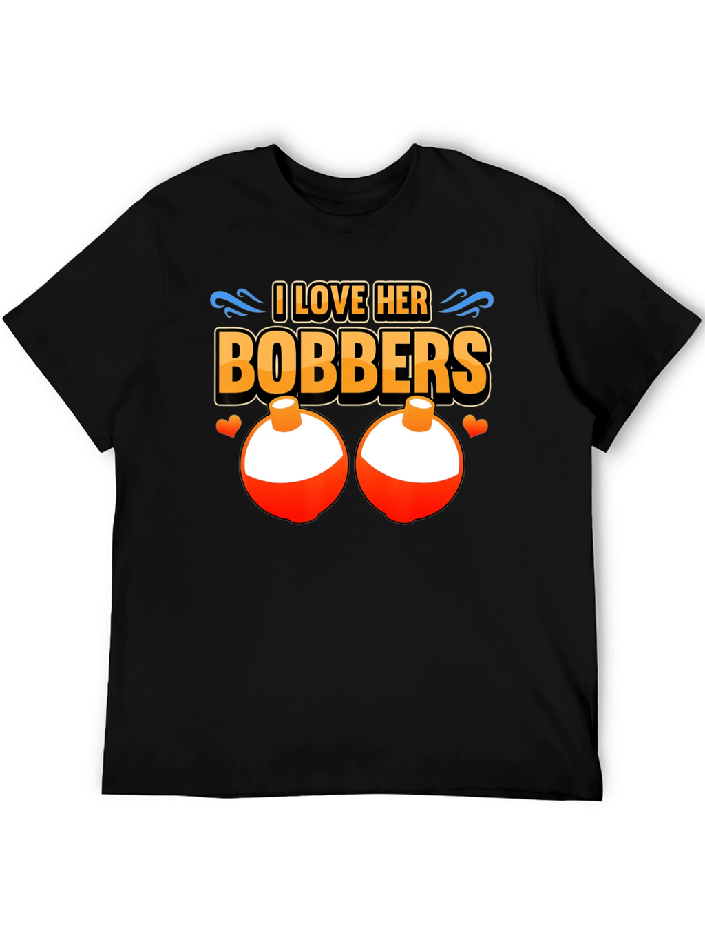 I Love Her Bobbers Fishing T-Shirt