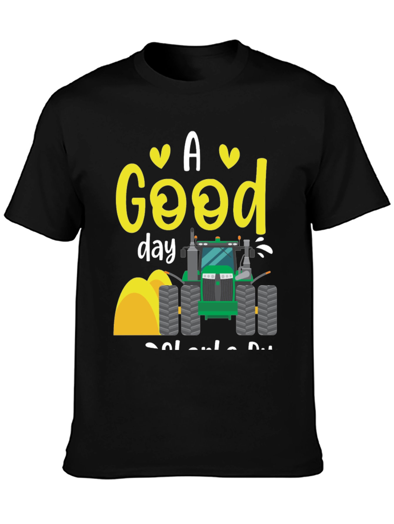 A Good Day to Drive Tractor Black T-Shirt