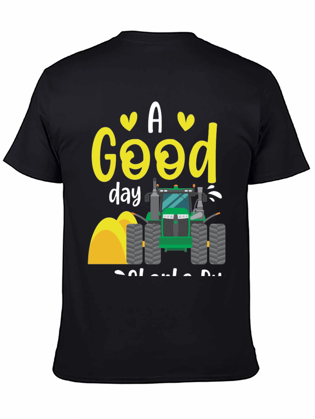A Good Day to Drive Tractor Black T-Shirt