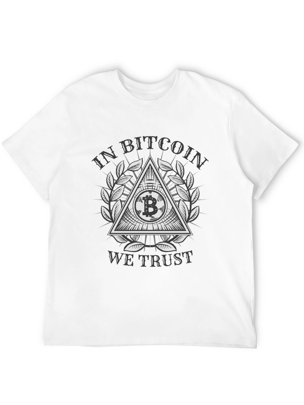 In Bitcoin We Trust T-Shirt