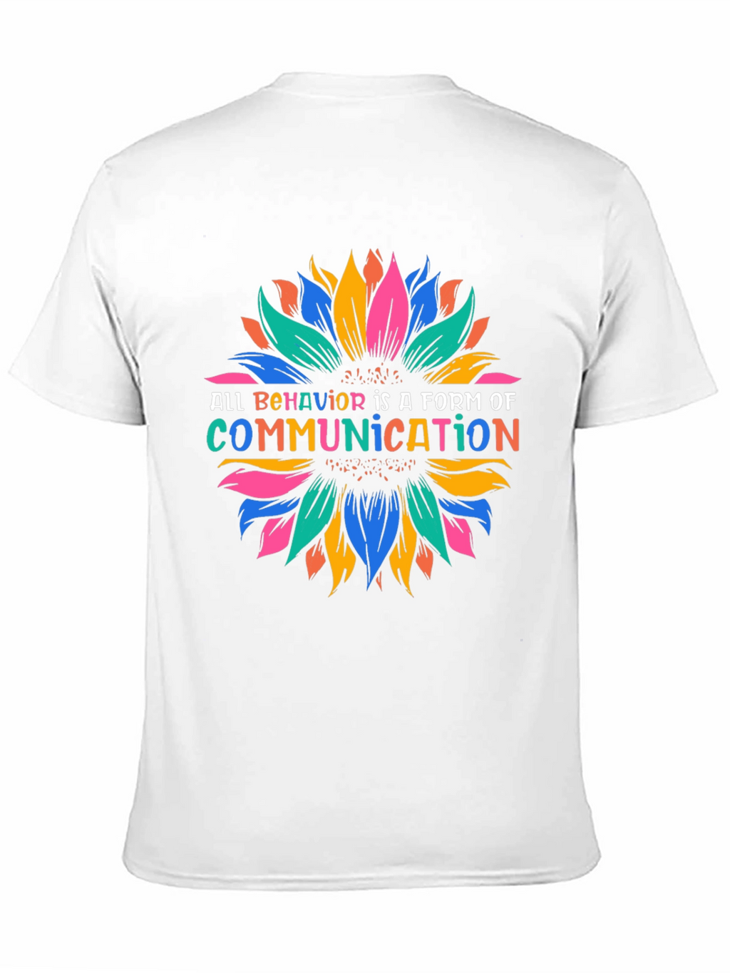 All Behavior is Communication Graphic Tee