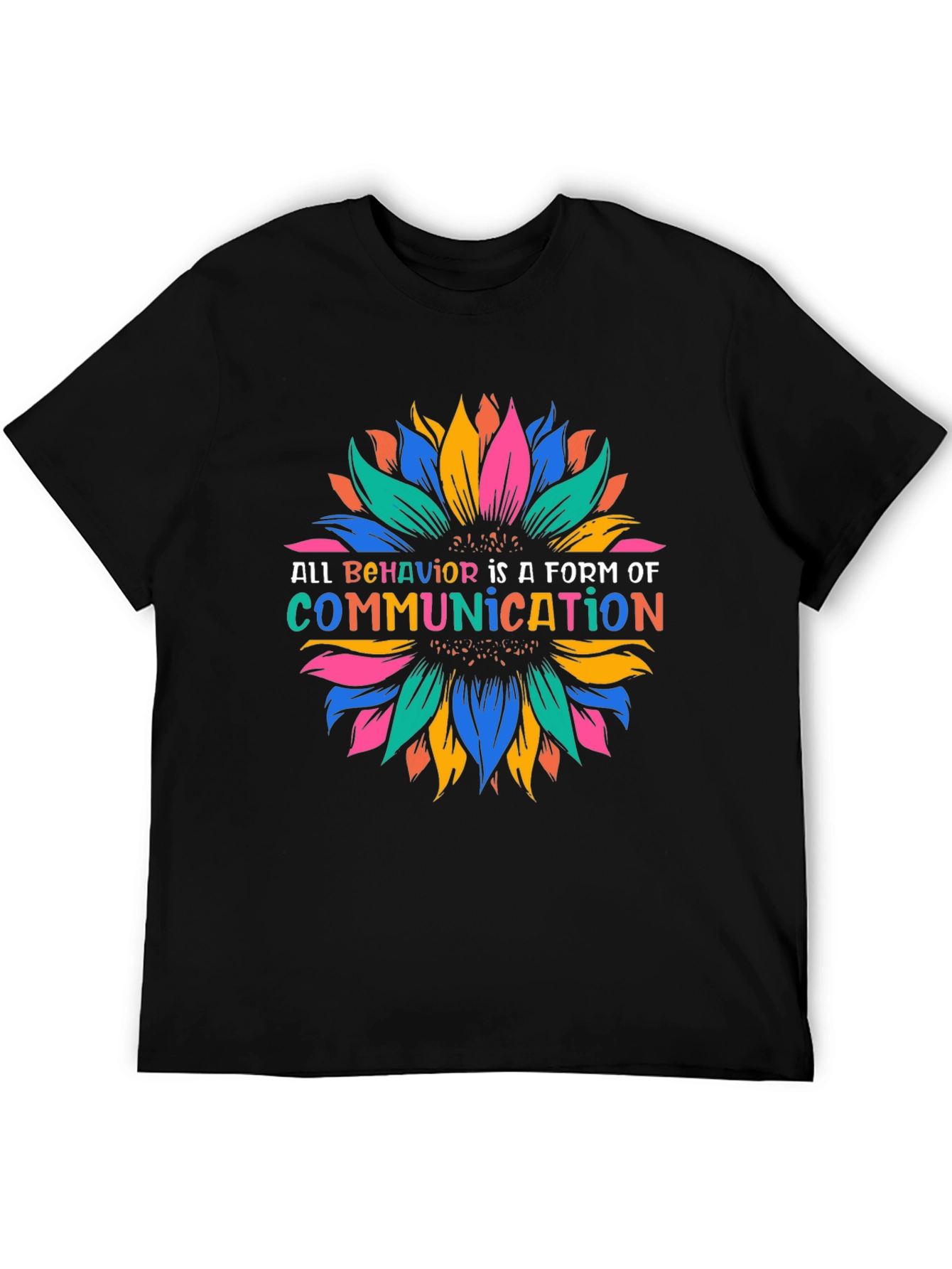 All Behavior is Communication Graphic Tee