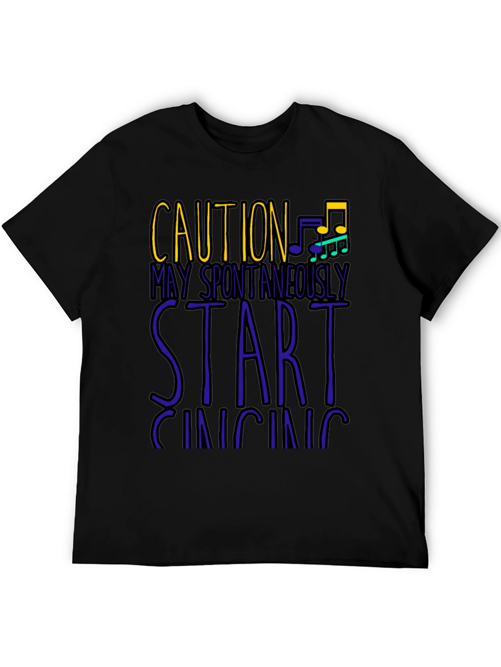 Caution May Spontaneously Start Singing Mens T-Shirt