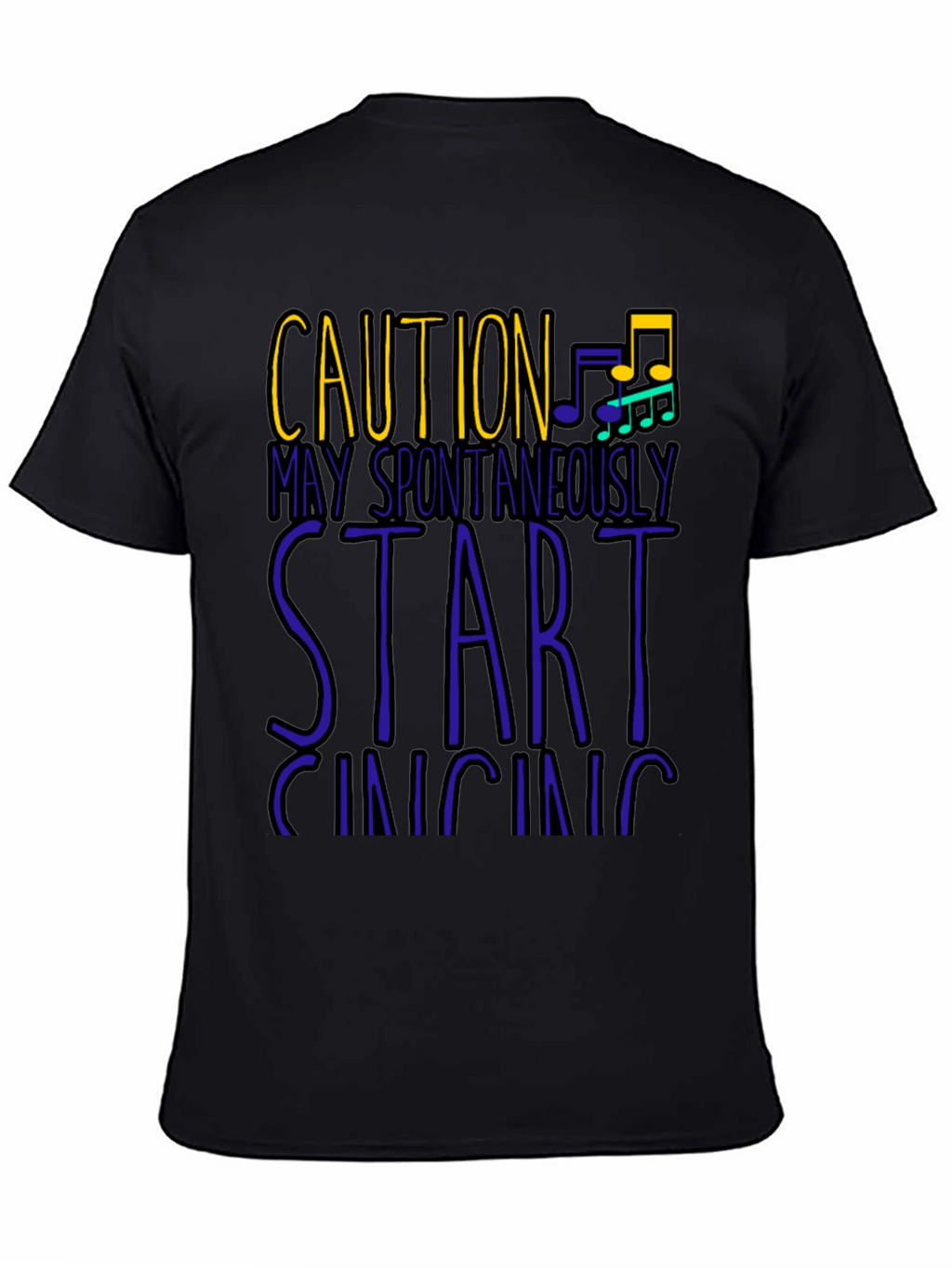 Caution May Spontaneously Start Singing Mens T-Shirt