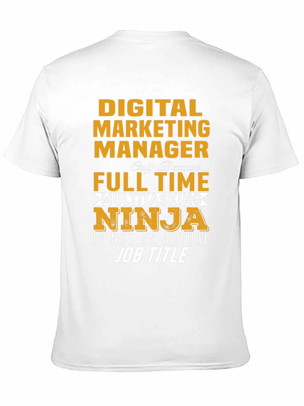 Digital Marketing Manager Funny T-Shirt