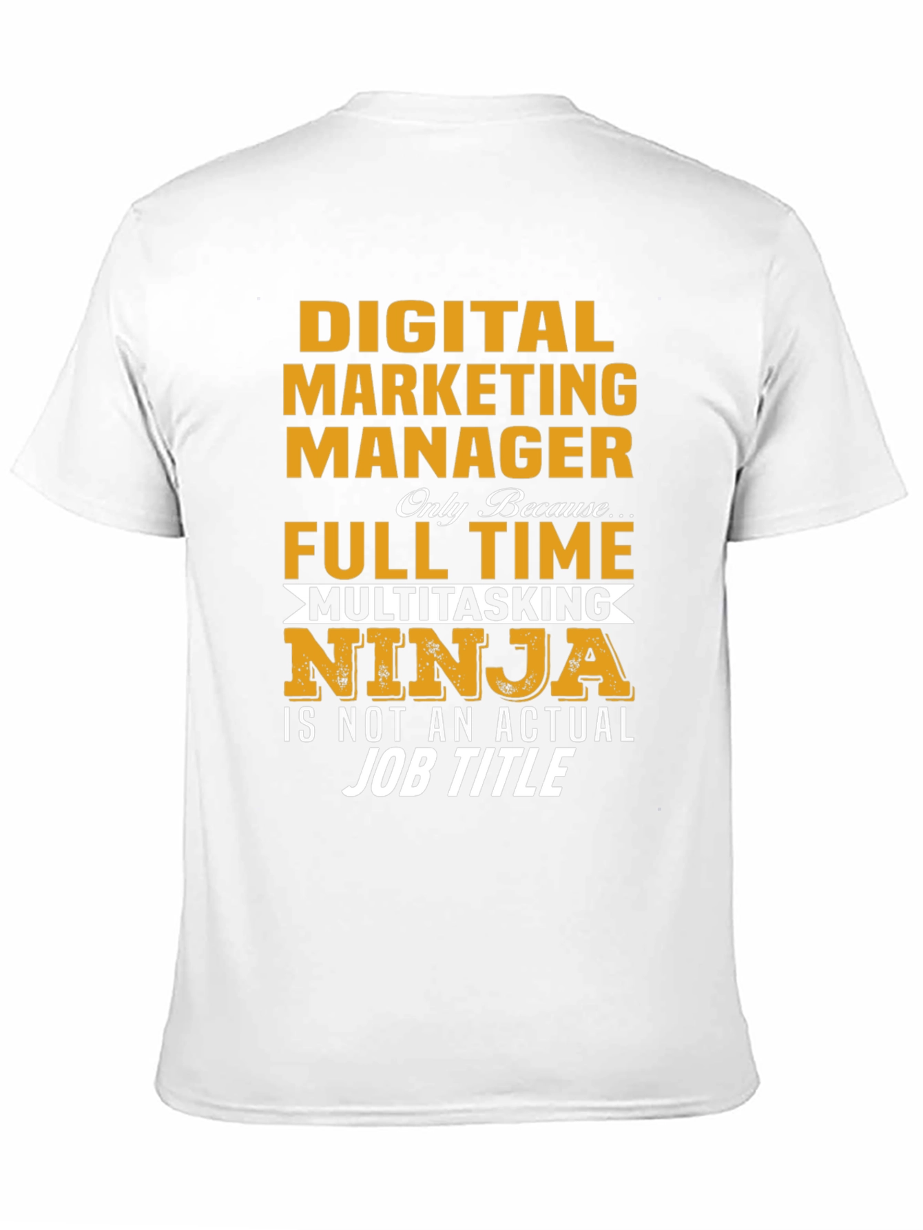 Digital Marketing Manager Funny T-Shirt