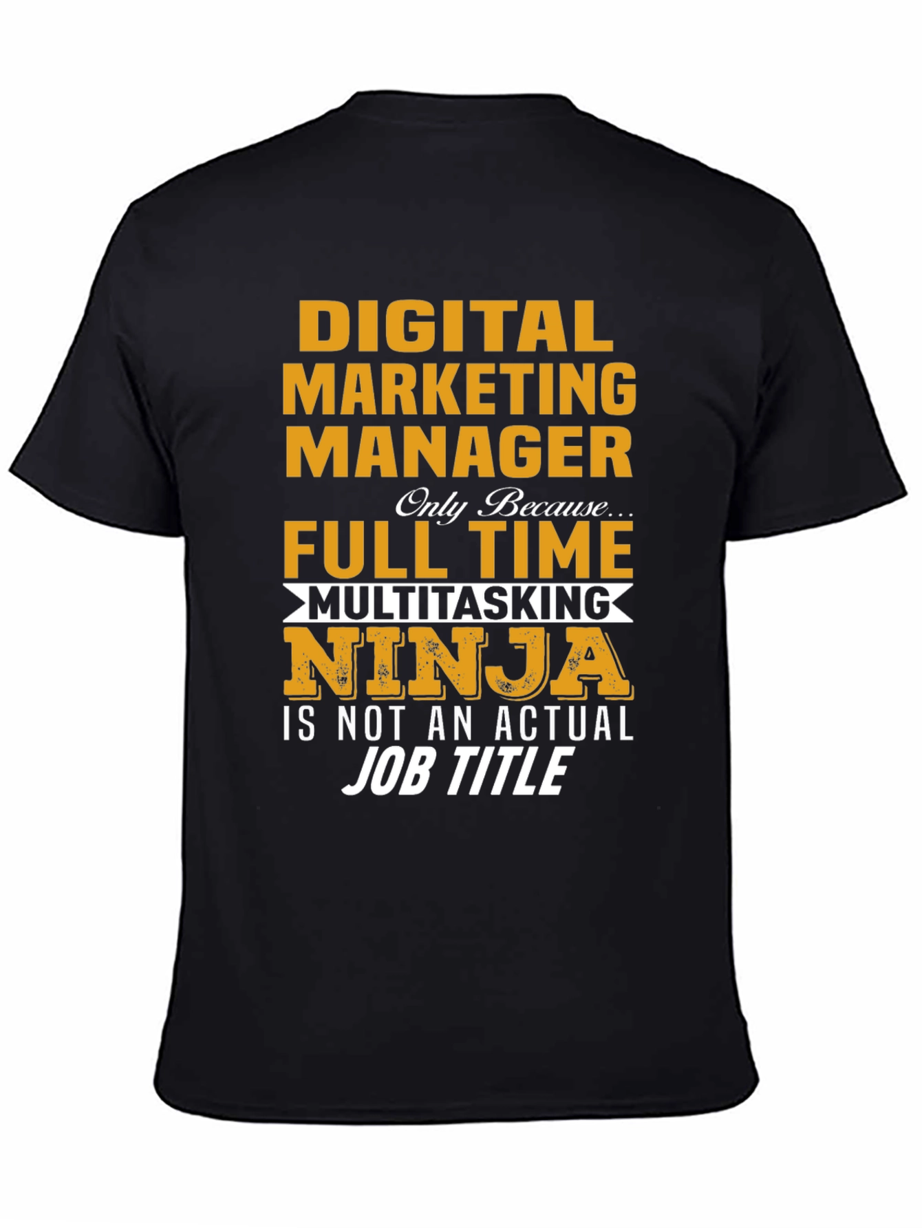 Digital Marketing Manager Funny T-Shirt