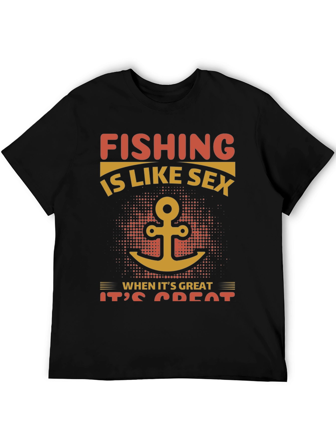 Fishing Like Sex T-Shirt