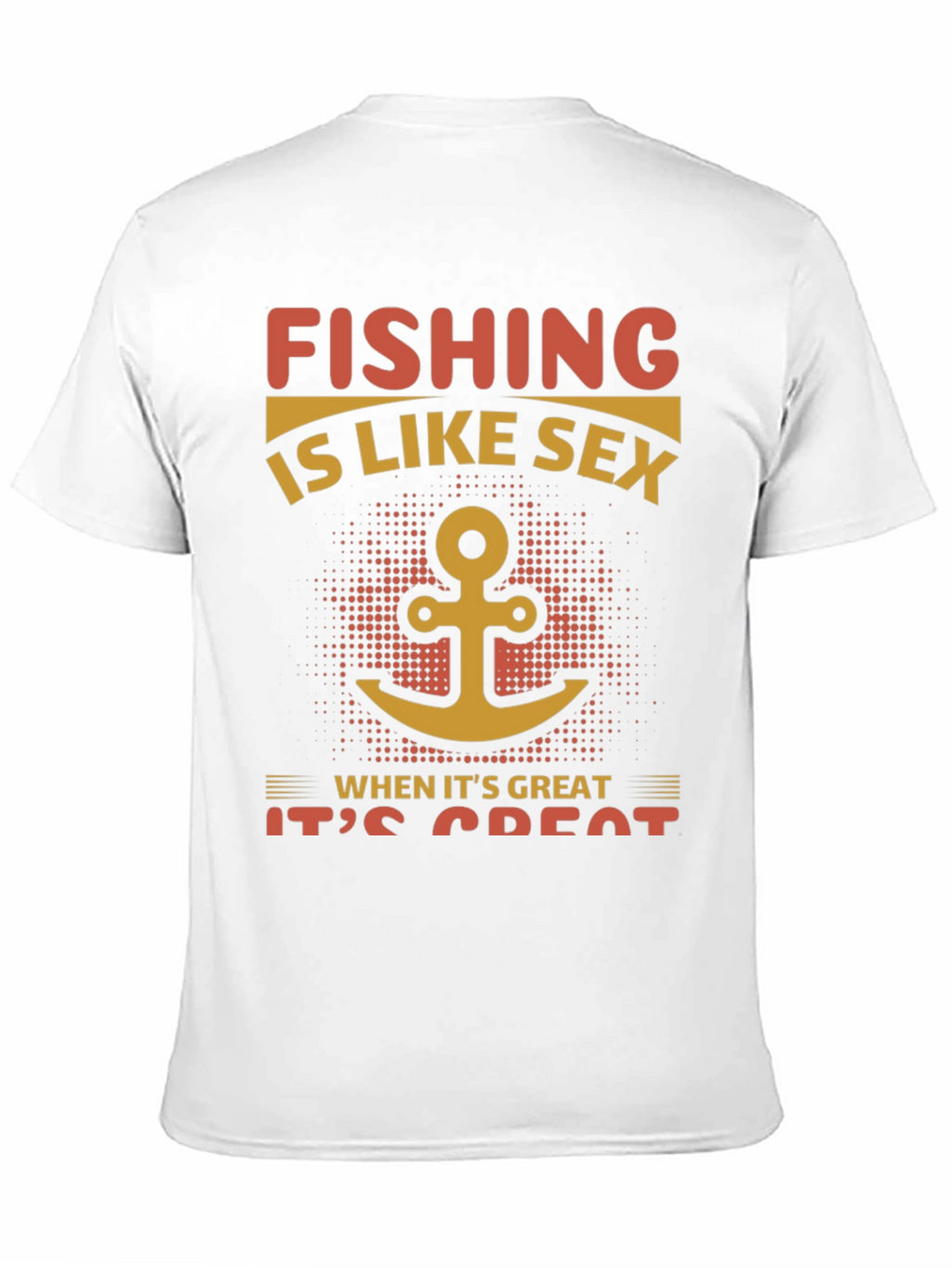 Fishing Like Sex T-Shirt