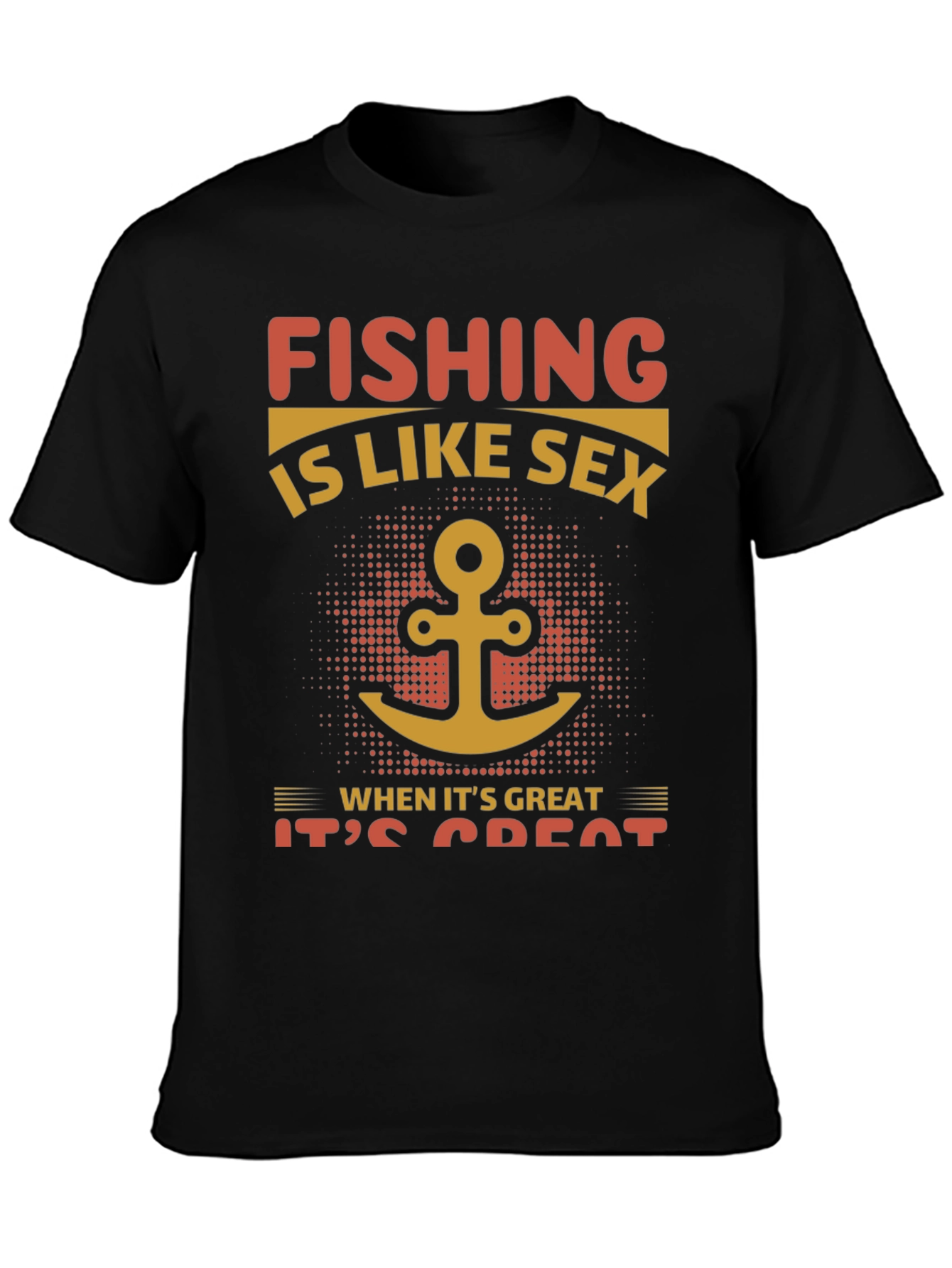 Fishing Like Sex T-Shirt