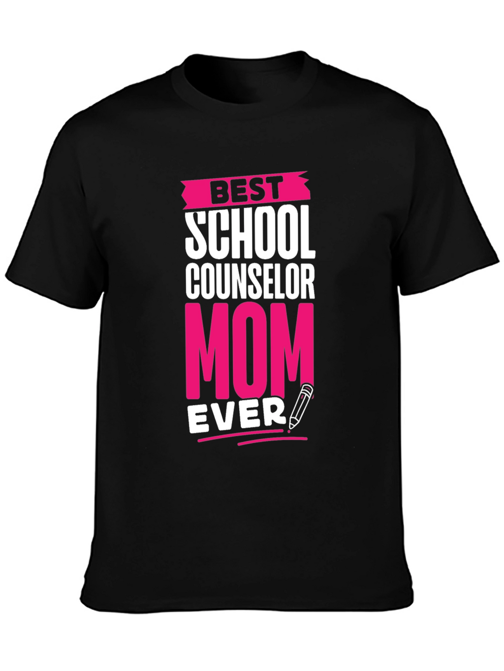Best School Counselor Mom Ever T-Shirt