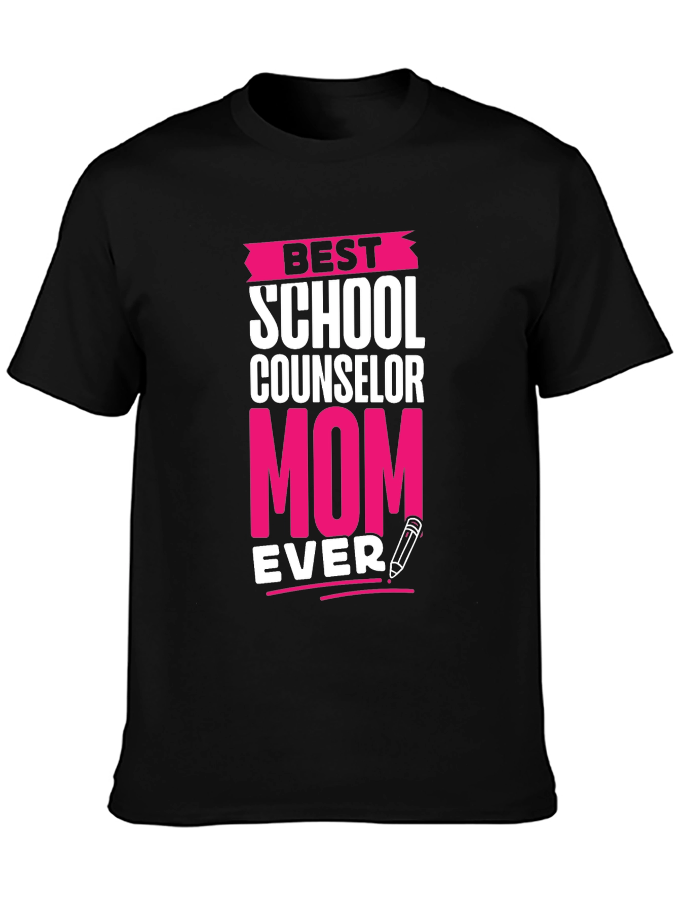 Best School Counselor Mom Ever T-Shirt