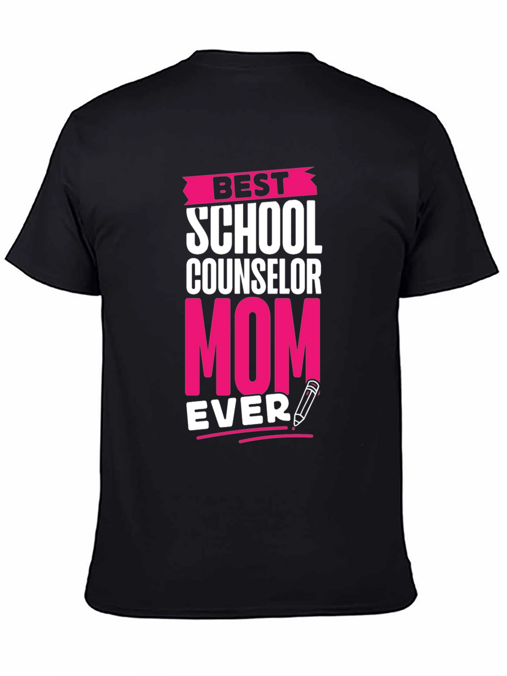 Best School Counselor Mom Ever T-Shirt