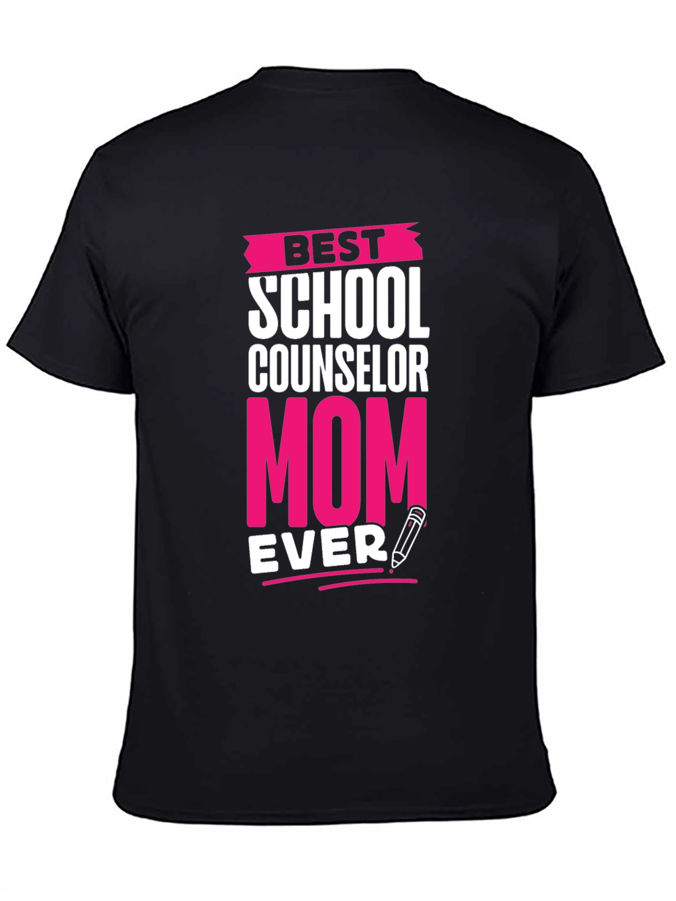 Best School Counselor Mom Ever T-Shirt