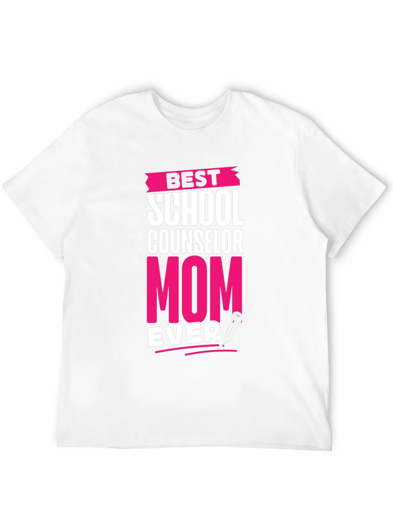Best School Counselor Mom Ever T-Shirt