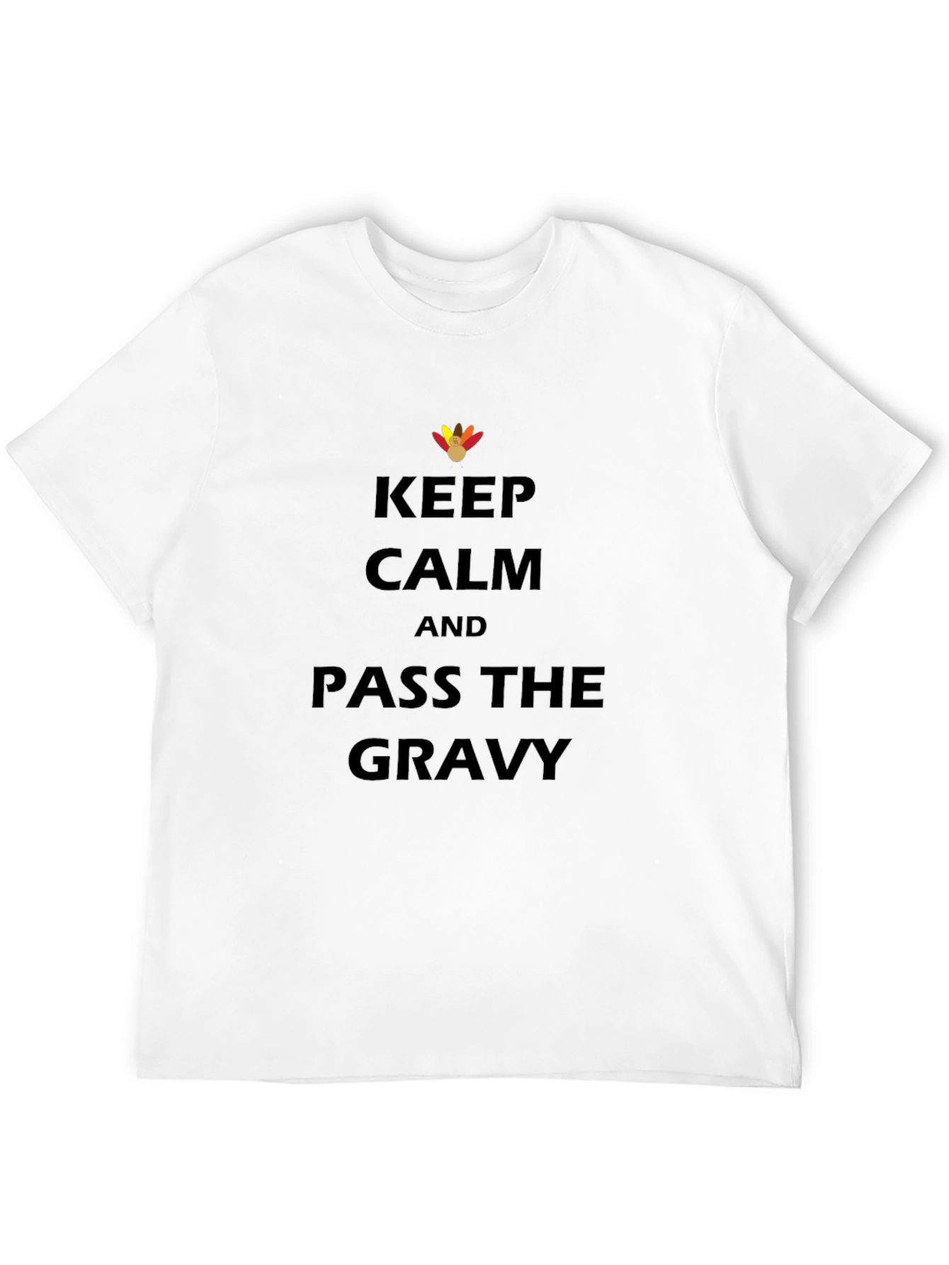 Keep Calm Pass the Gravy T-Shirt